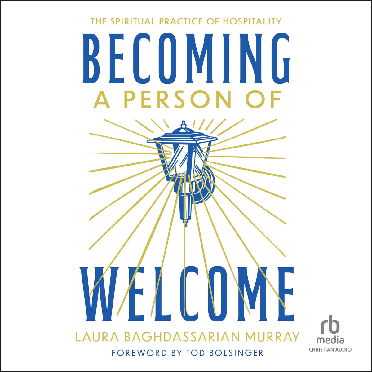 Becoming a Person of Welcome