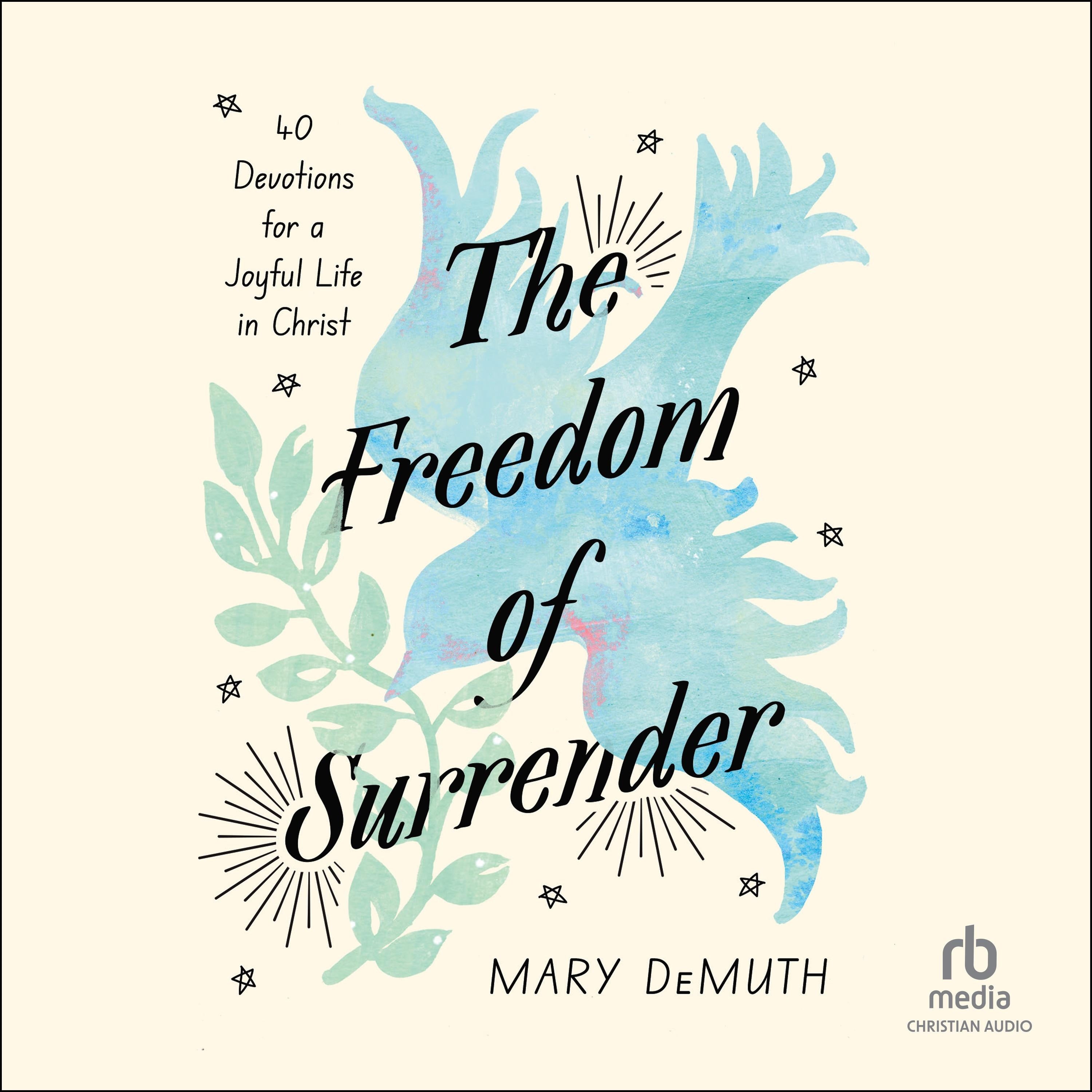 The Freedom of Surrender