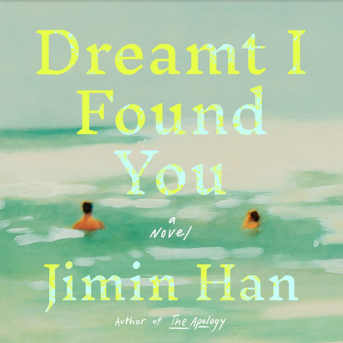 Dreamt I Found You