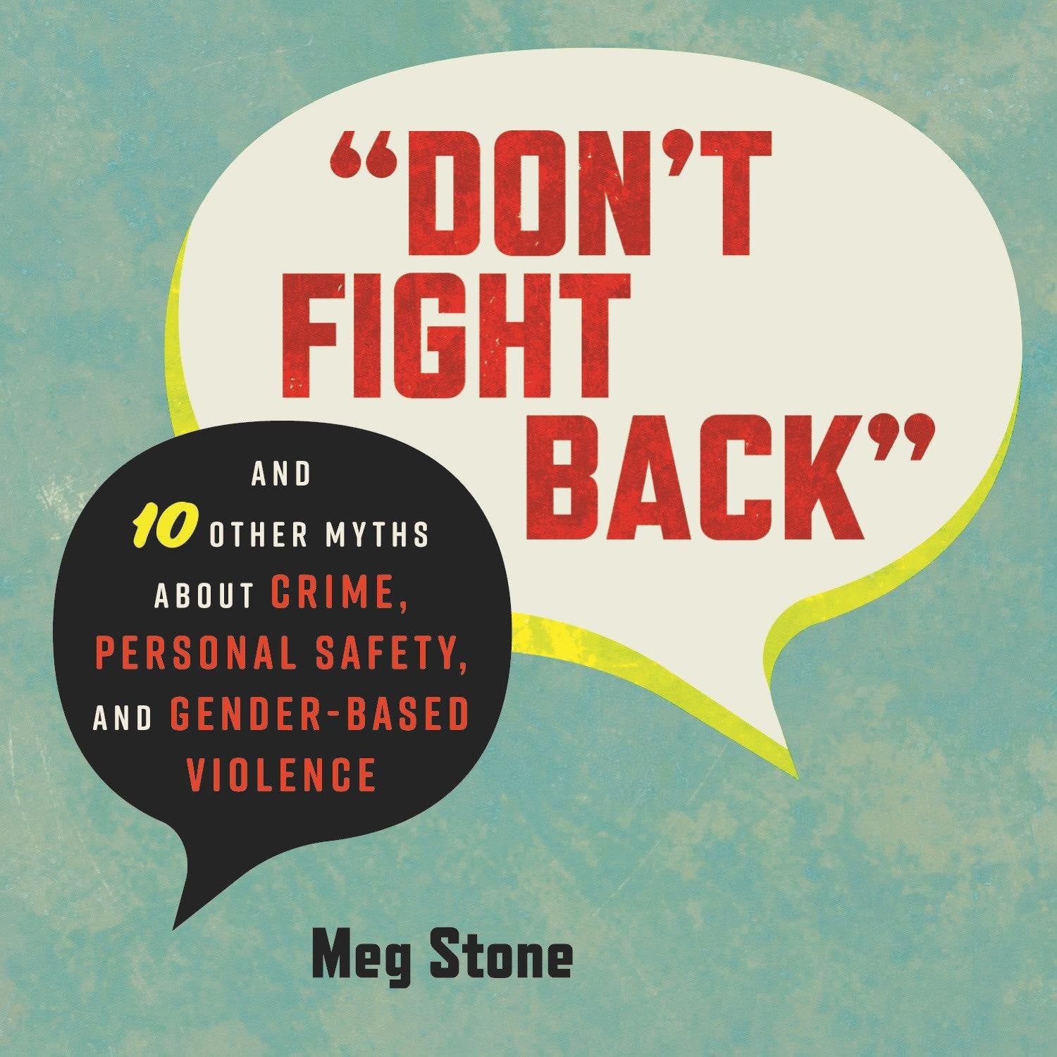 "Don't Fight Back"