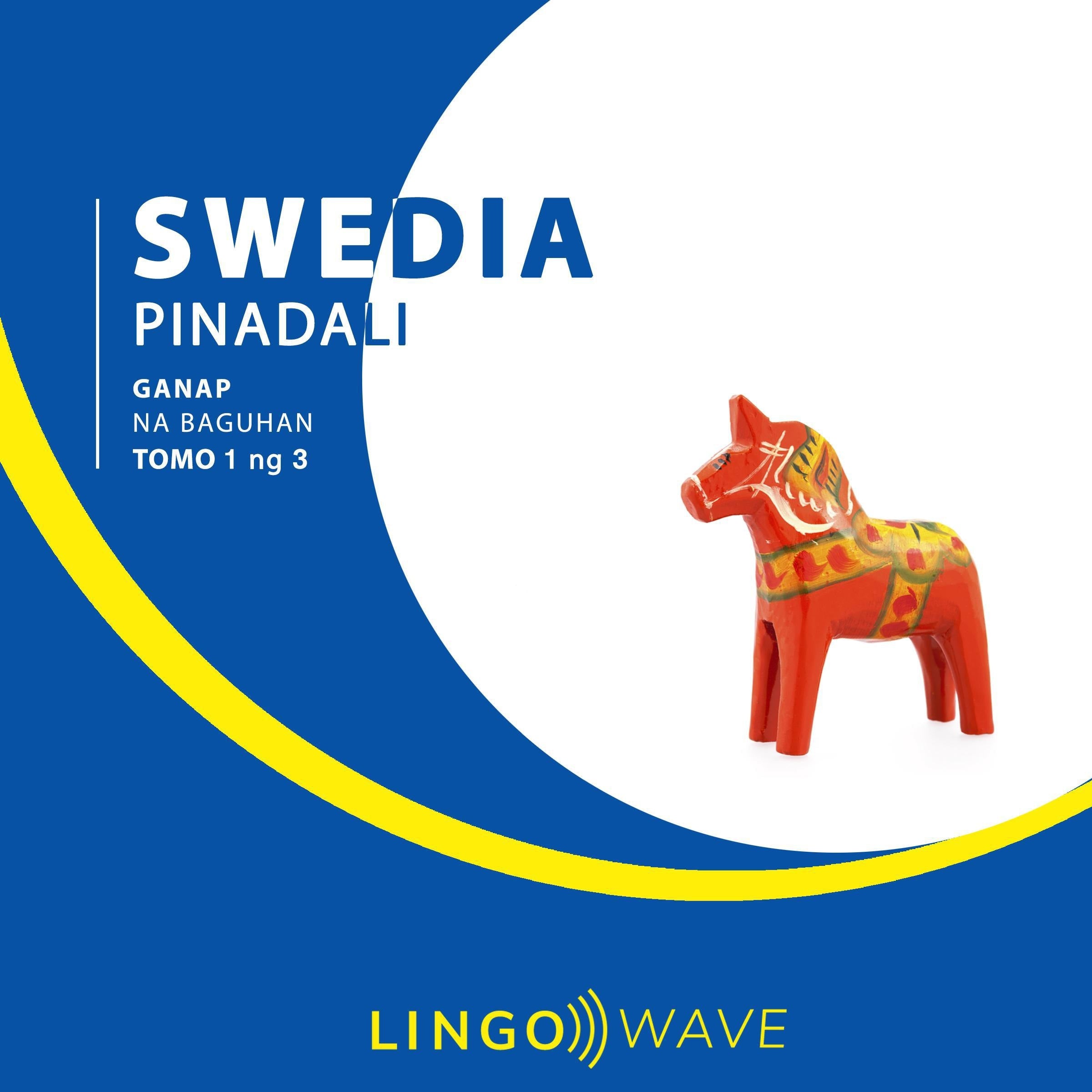 Swedia Pinadali - Ganap na Baguhan - Tomo 1 ng 3
