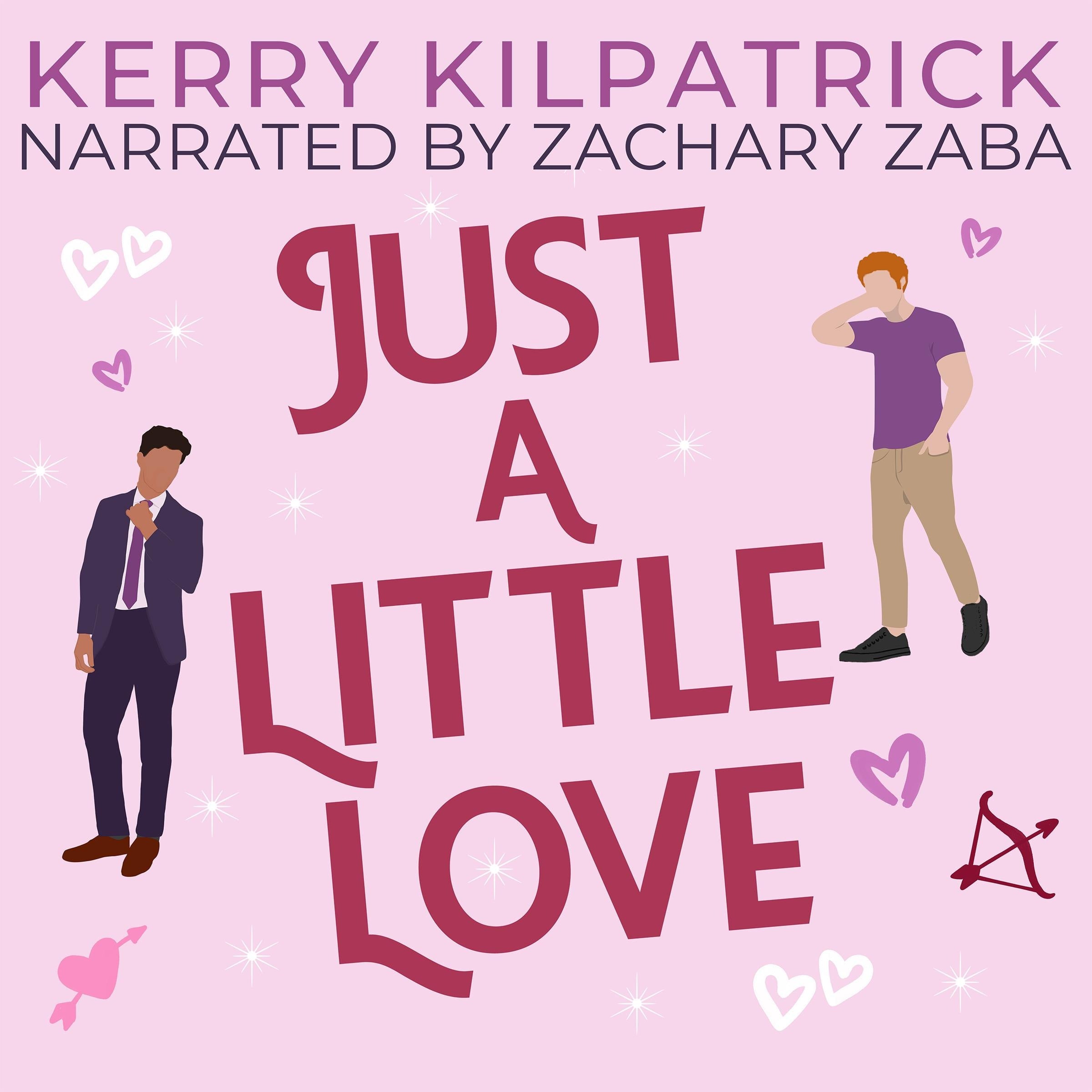 Just A Little Love