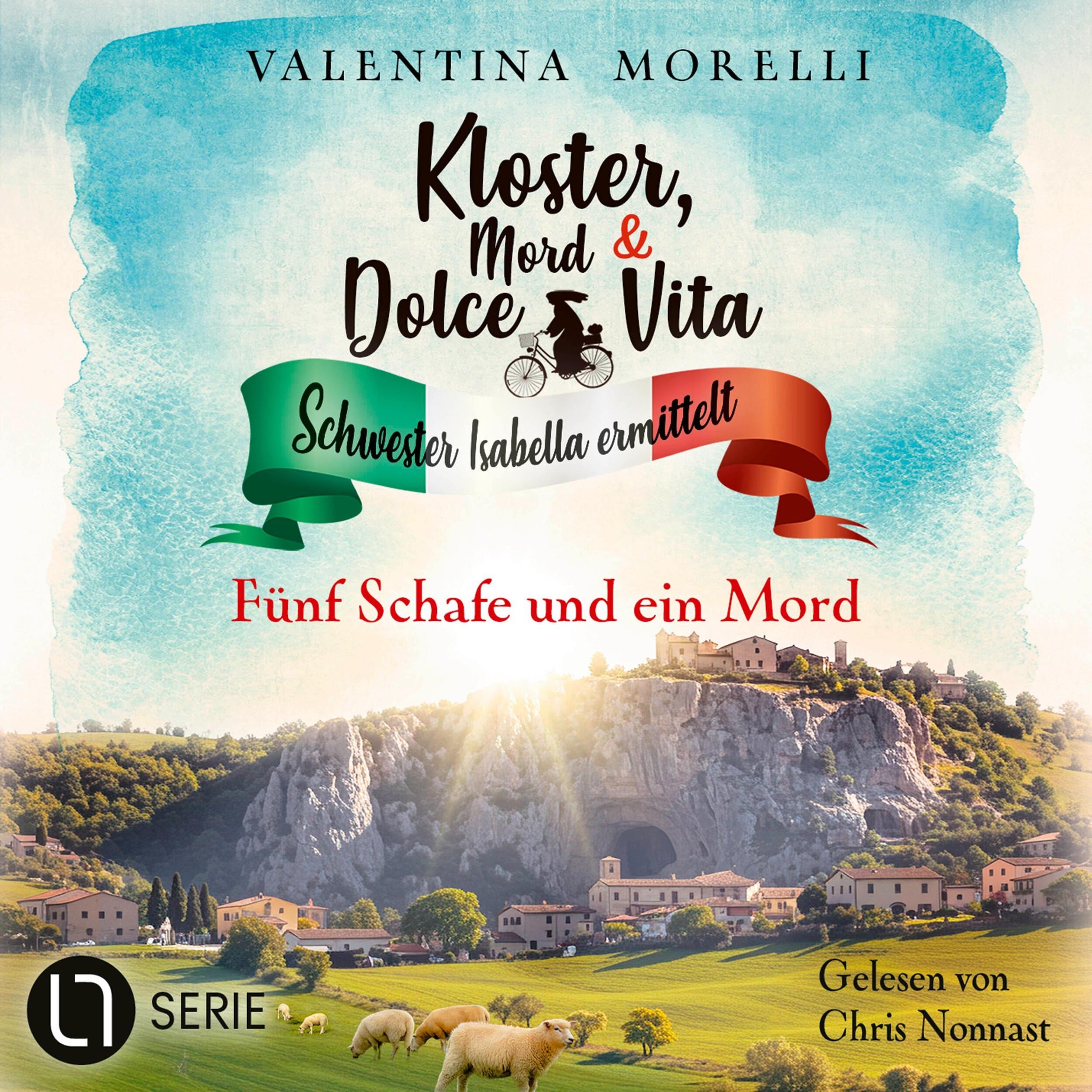 Fünf Schafe und ein Mord - Kloster, Mord und Dolce Vita - Schwester Isabella ermittelt, Folge 31 (Ungekürzt)