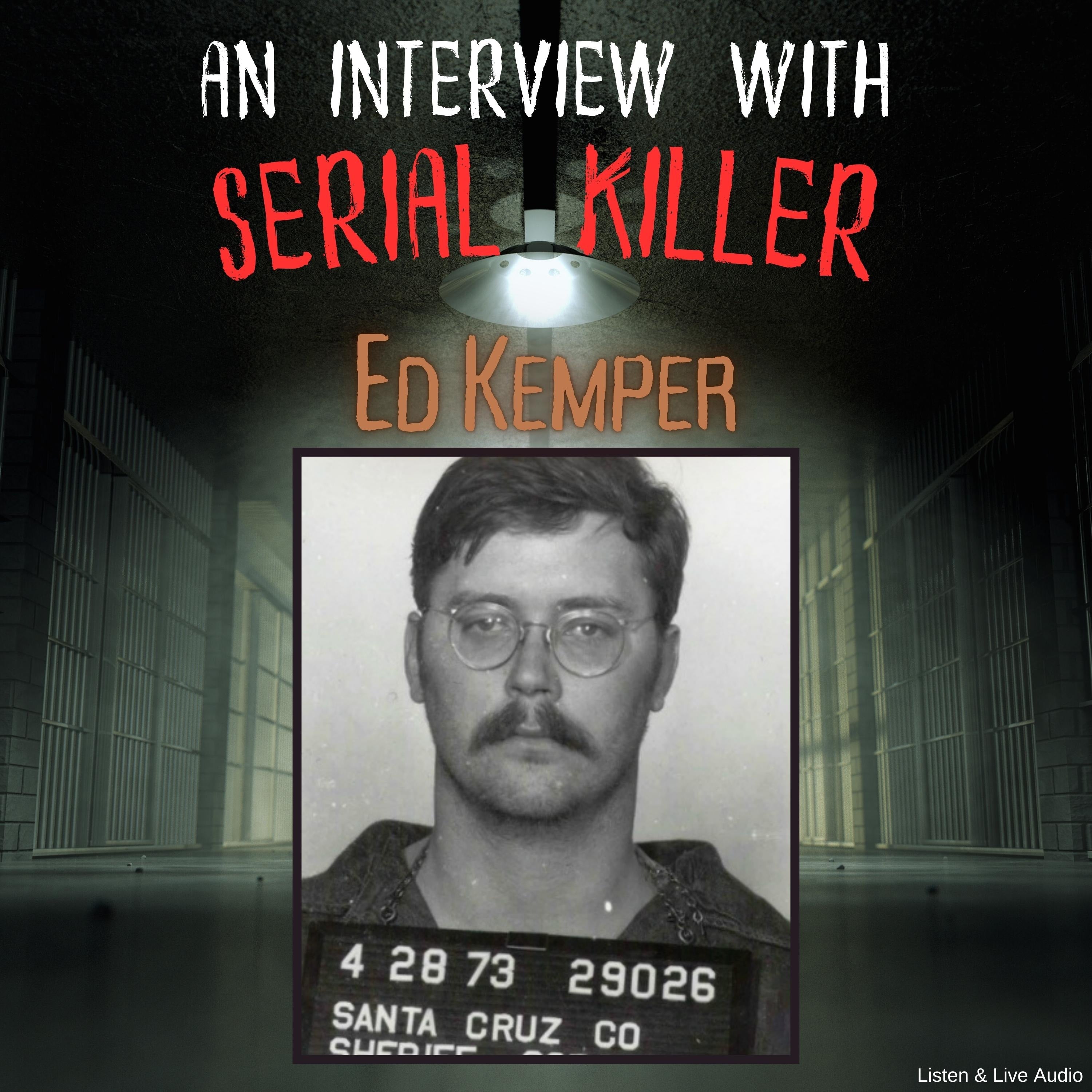 An Interview with Serial Killer Ed Kemper