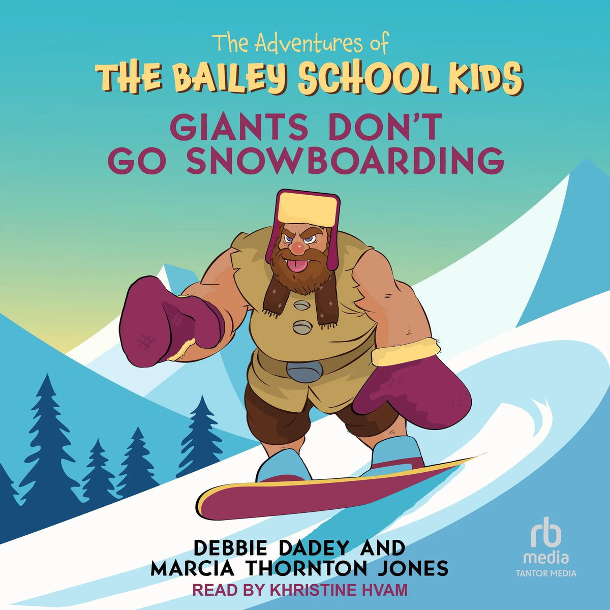 Giants Don't Go Snowboarding