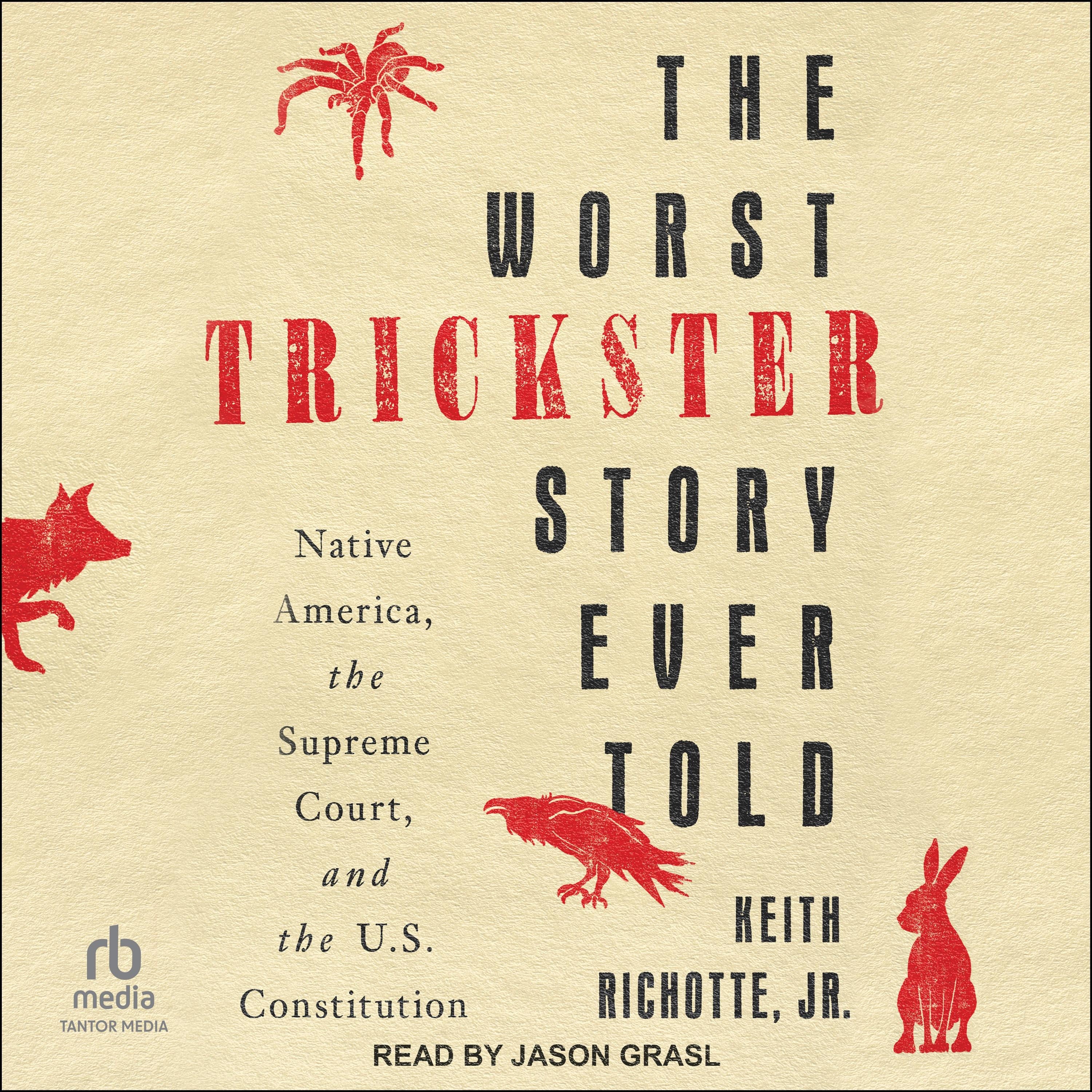 The Worst Trickster Story Ever Told