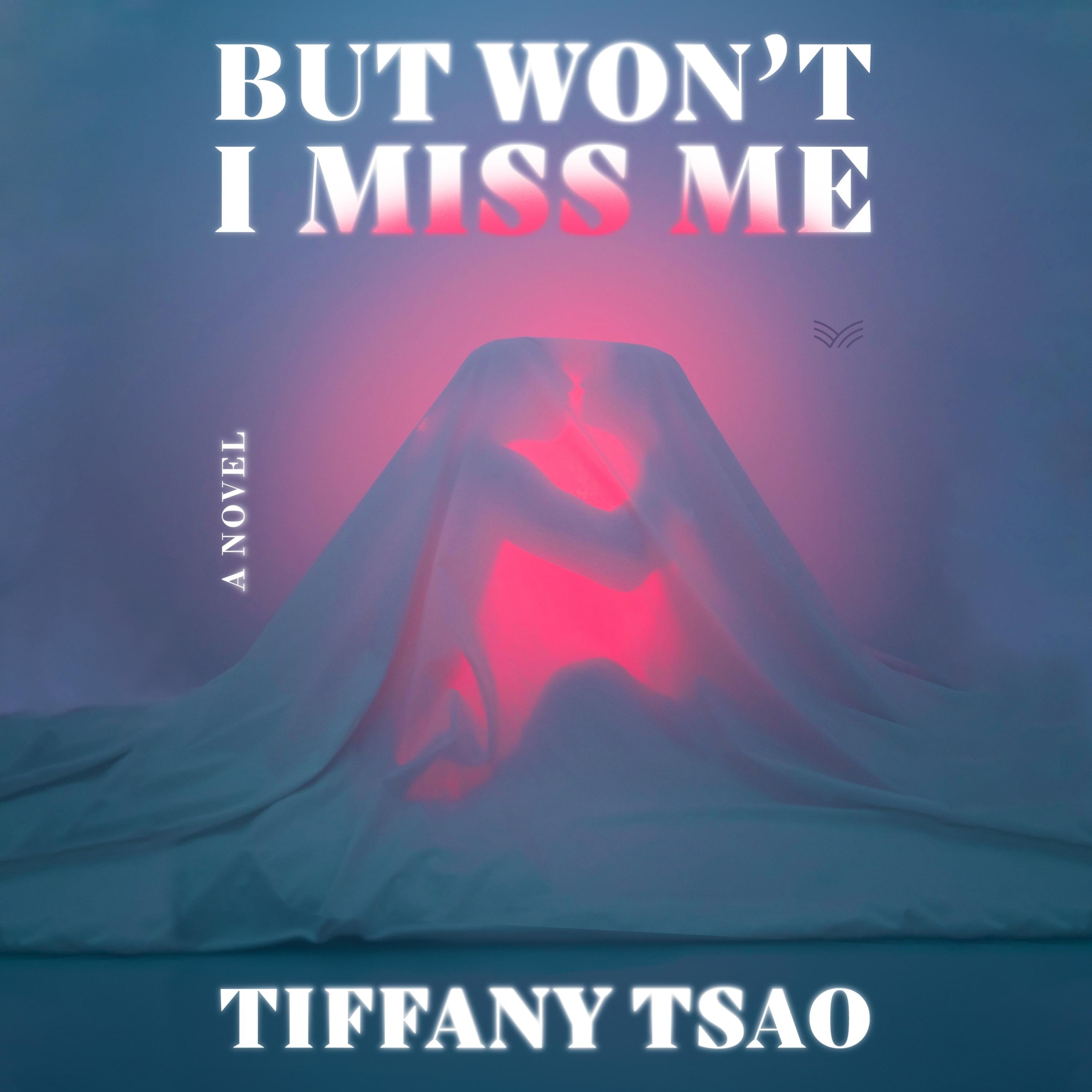But Won't I Miss Me
