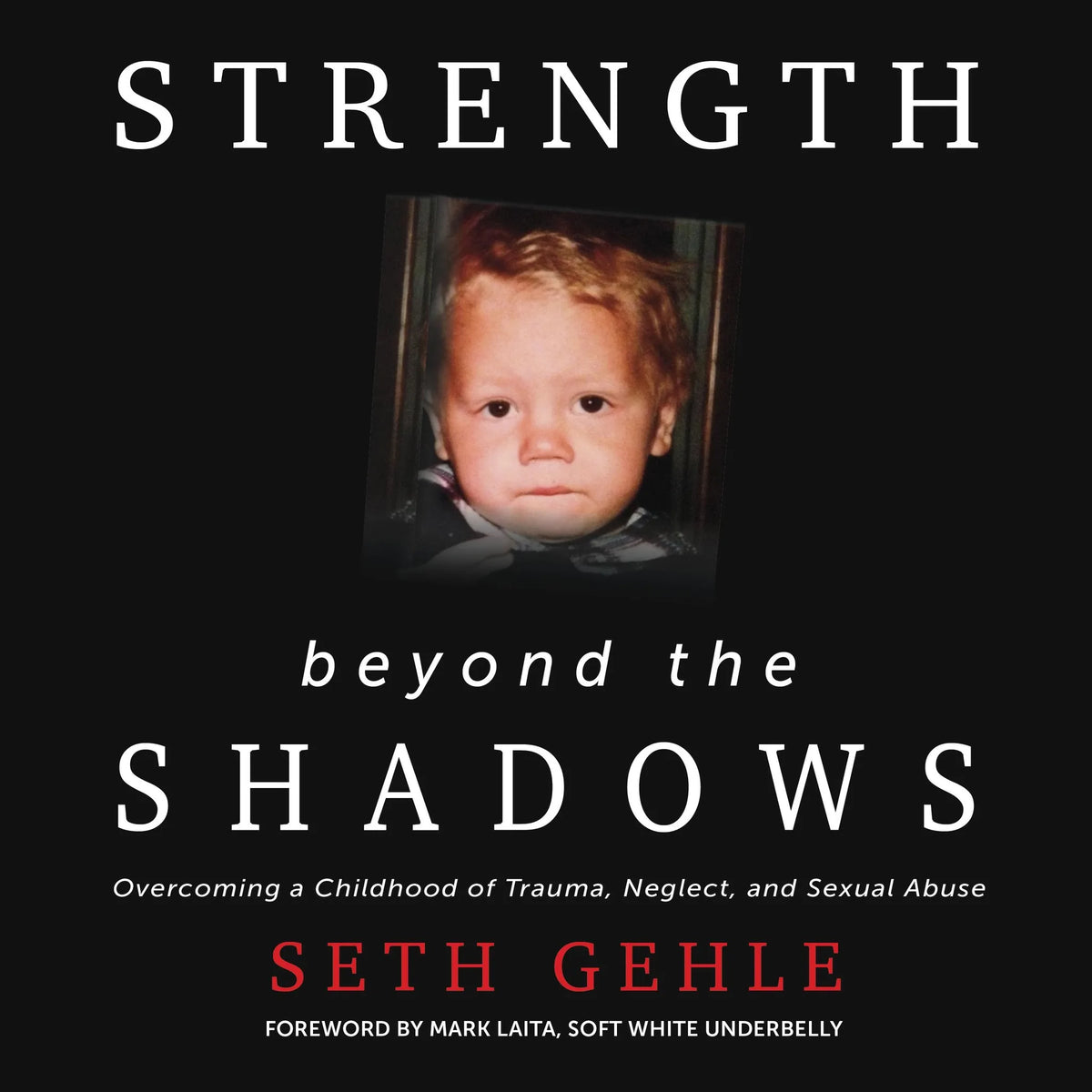 Strength Beyond the Shadows