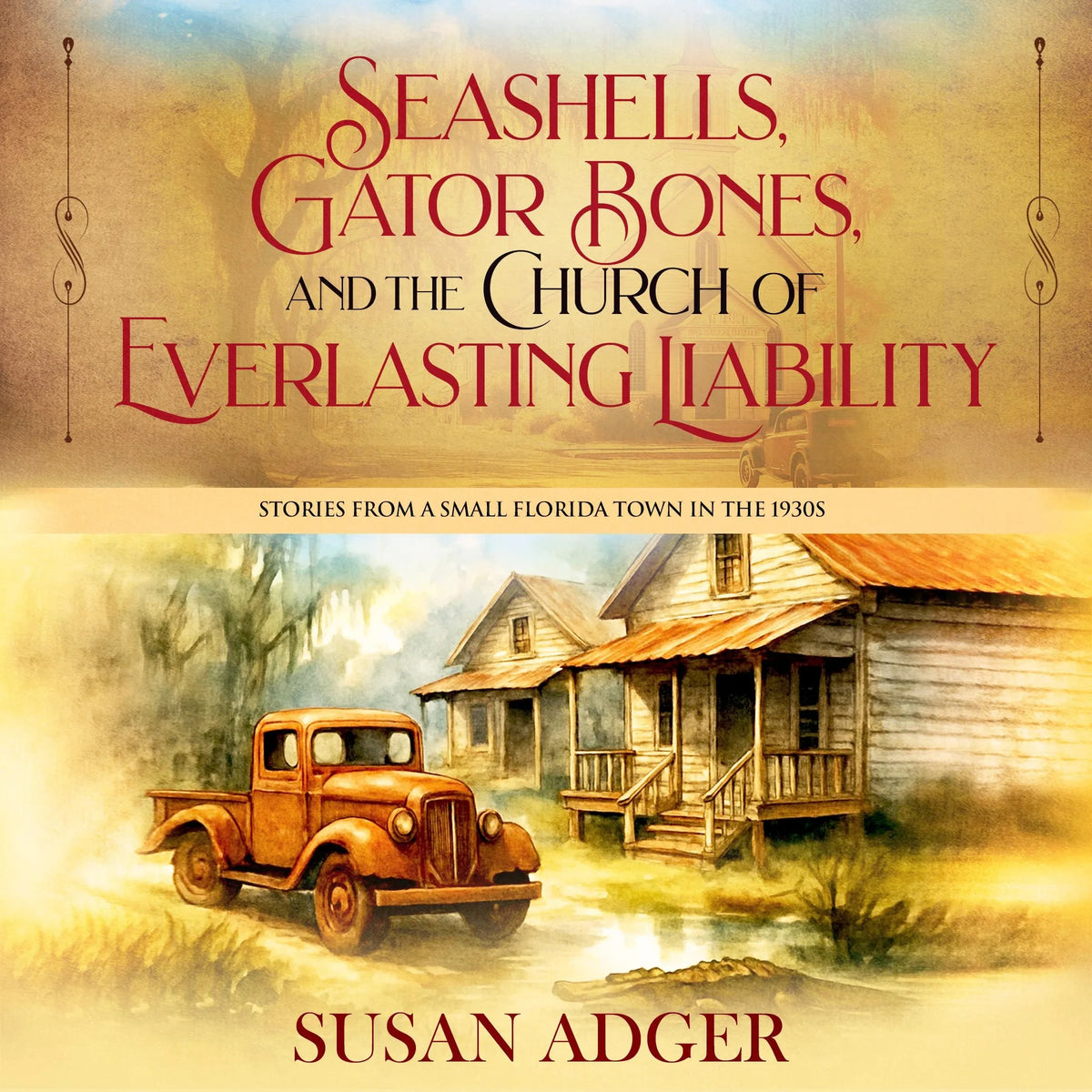 Seashells, Gator Bones, and the Church of Everlasting Liability