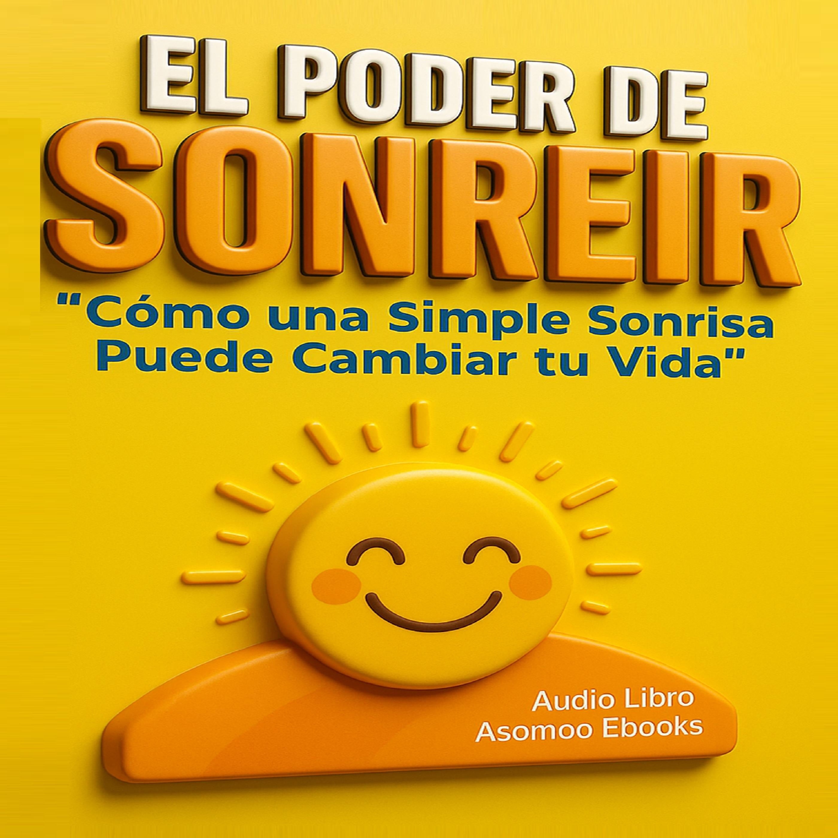 El Poder de Sonreír