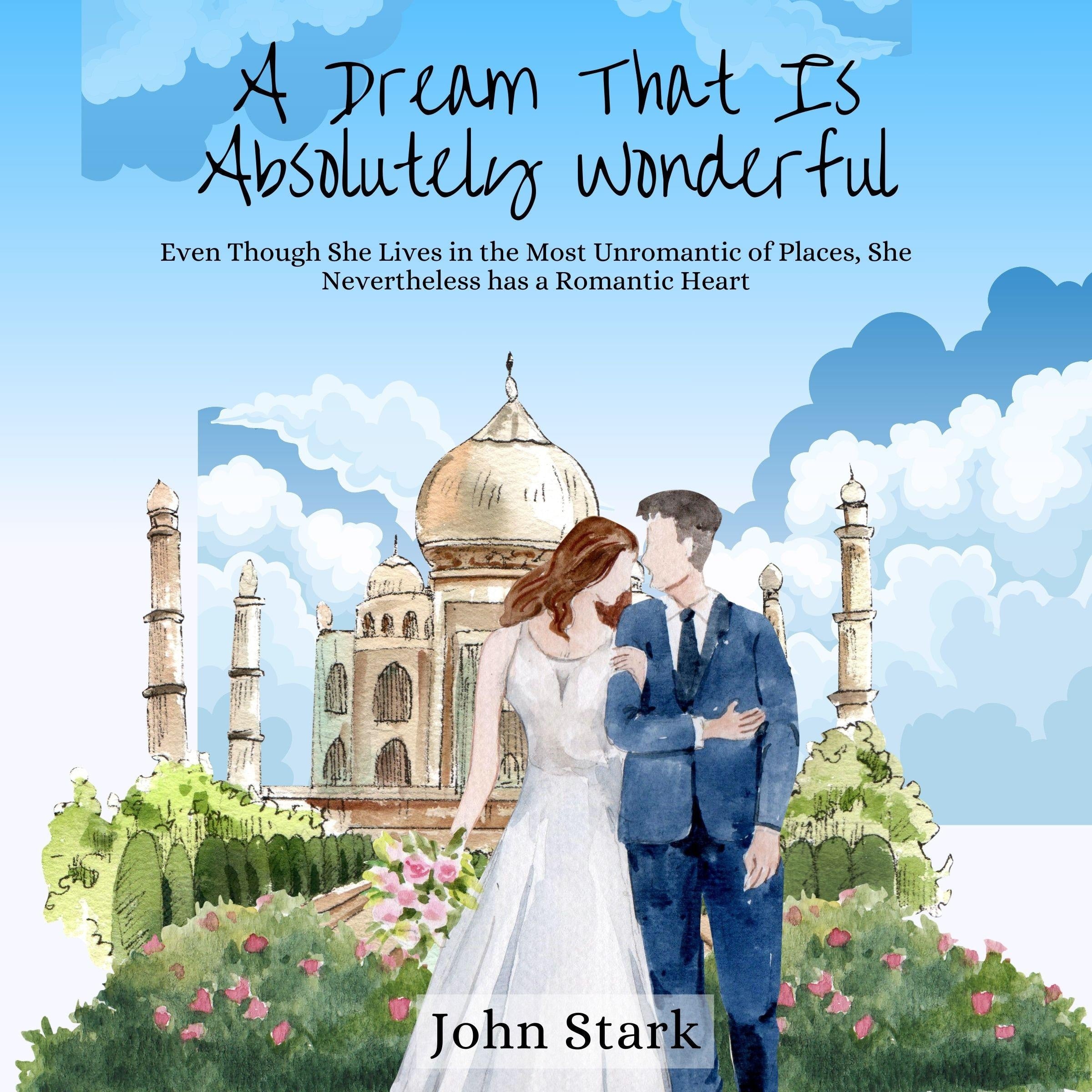 A Dream That Is Absolutely Wonderful
