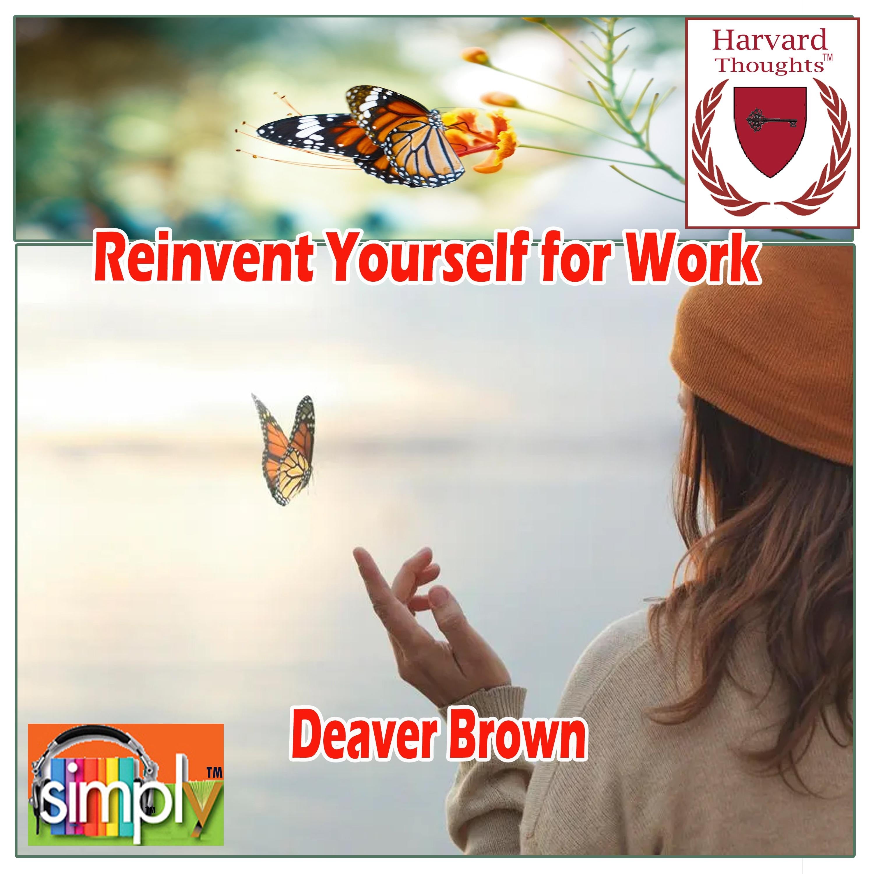Reinvent Yourself for Work