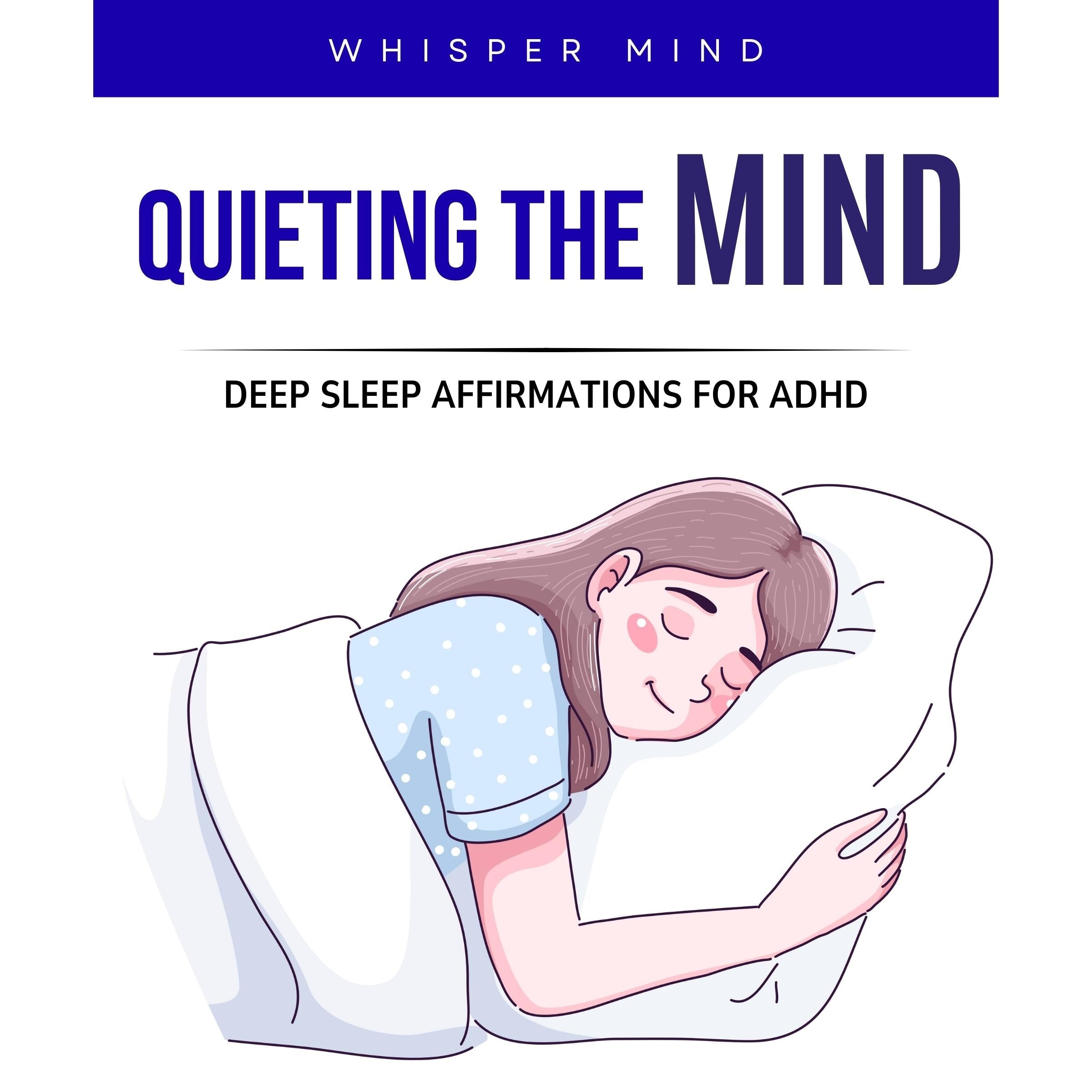 Quieting the Mind