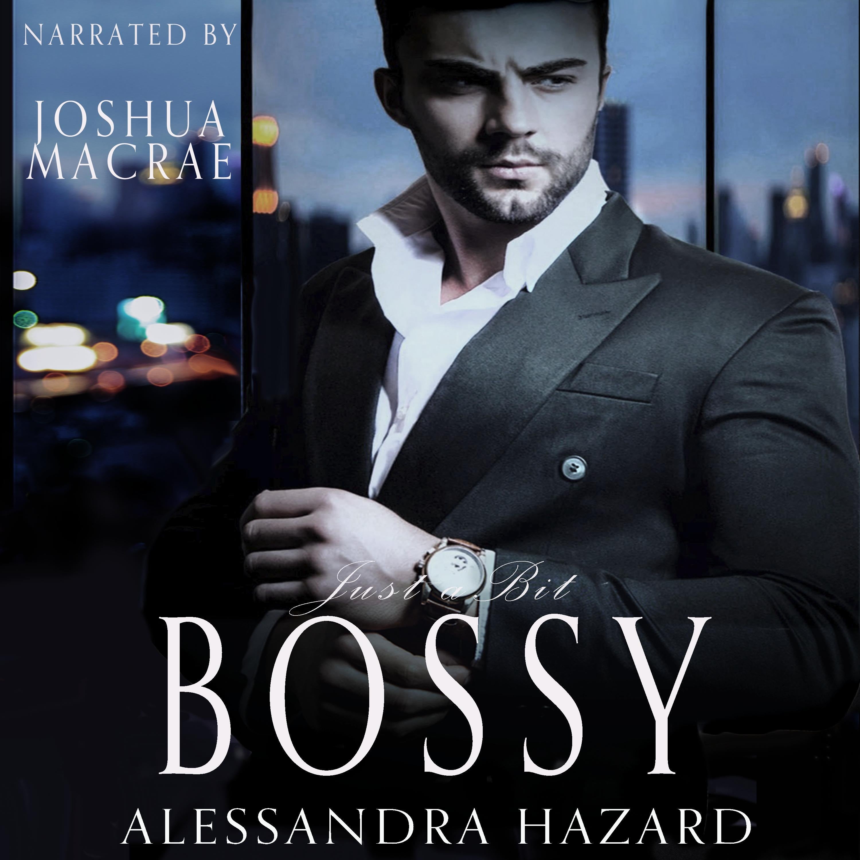 Just a Bit Bossy