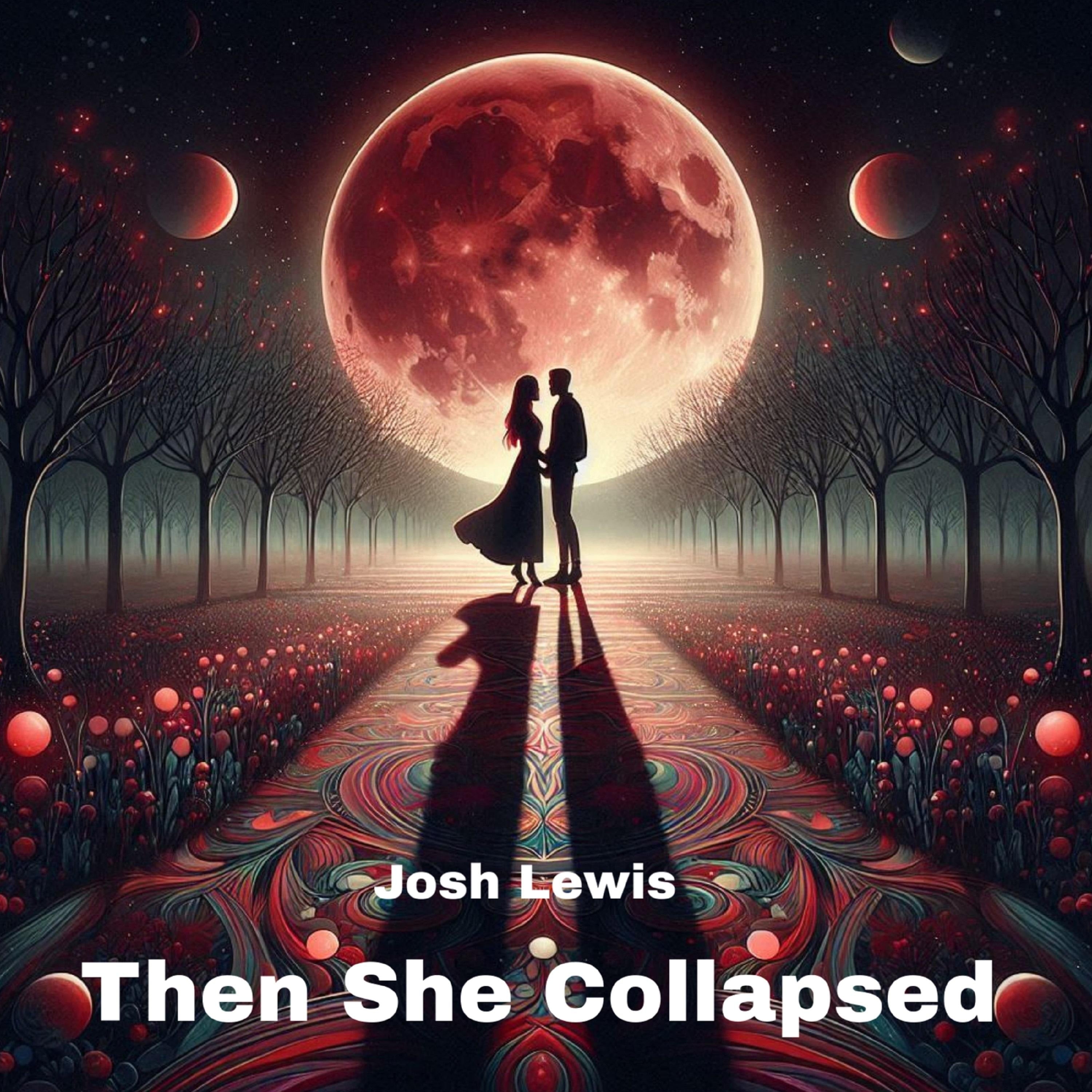 Then She Collapsed