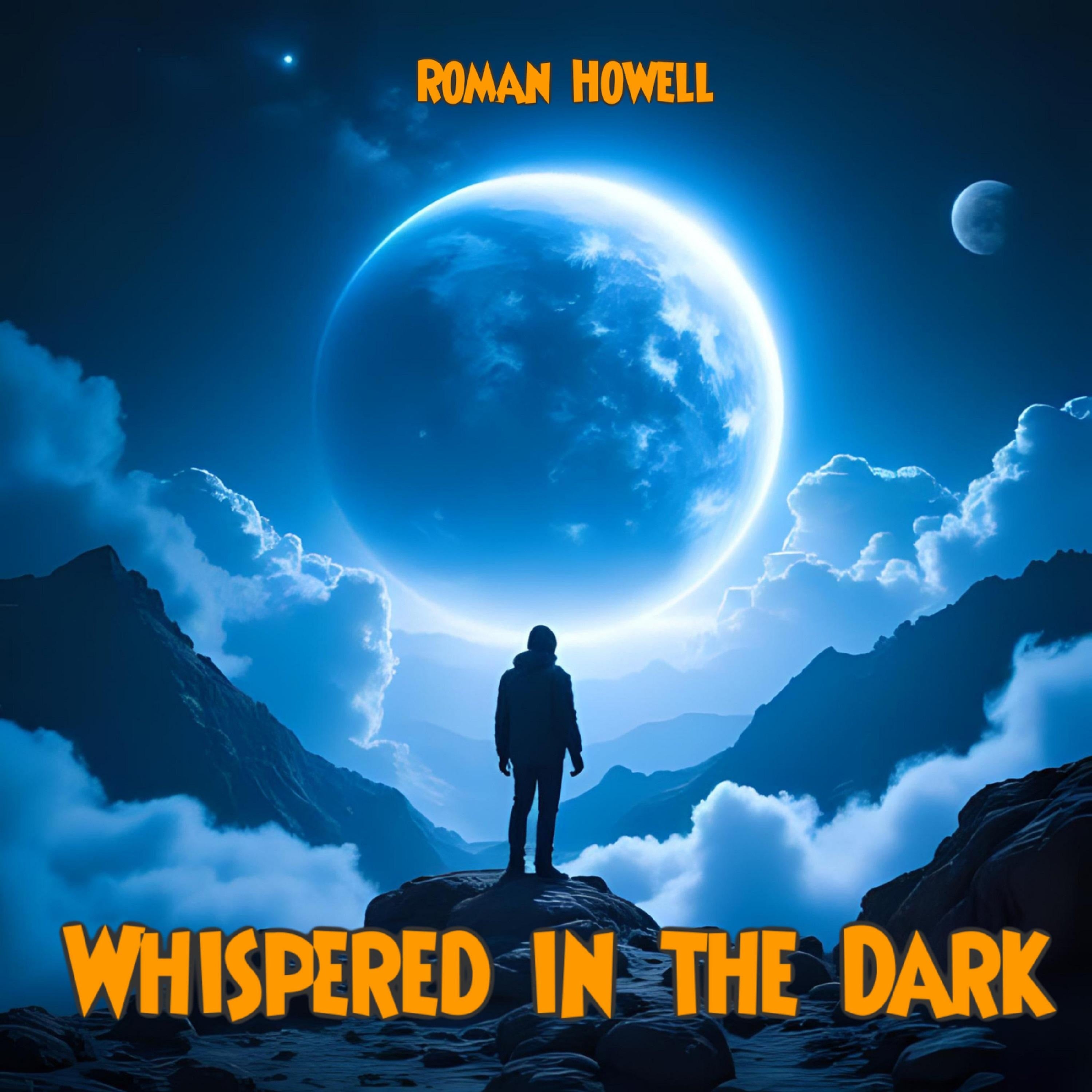 Whispered in the Dark