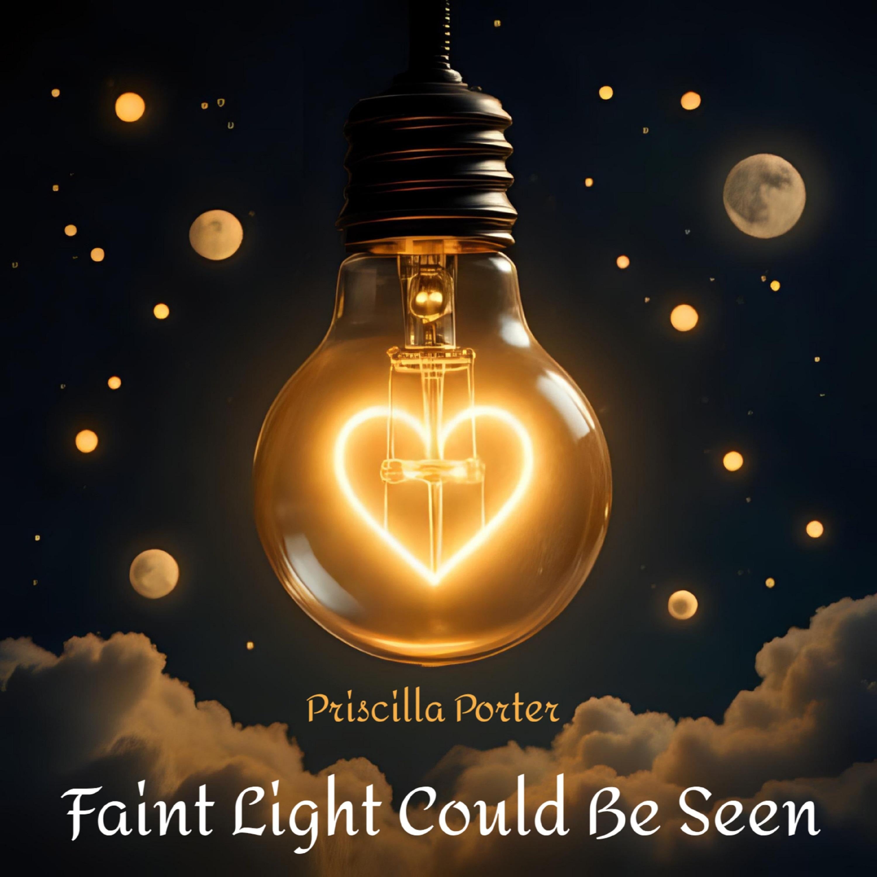 Faint Light Could Be Seen