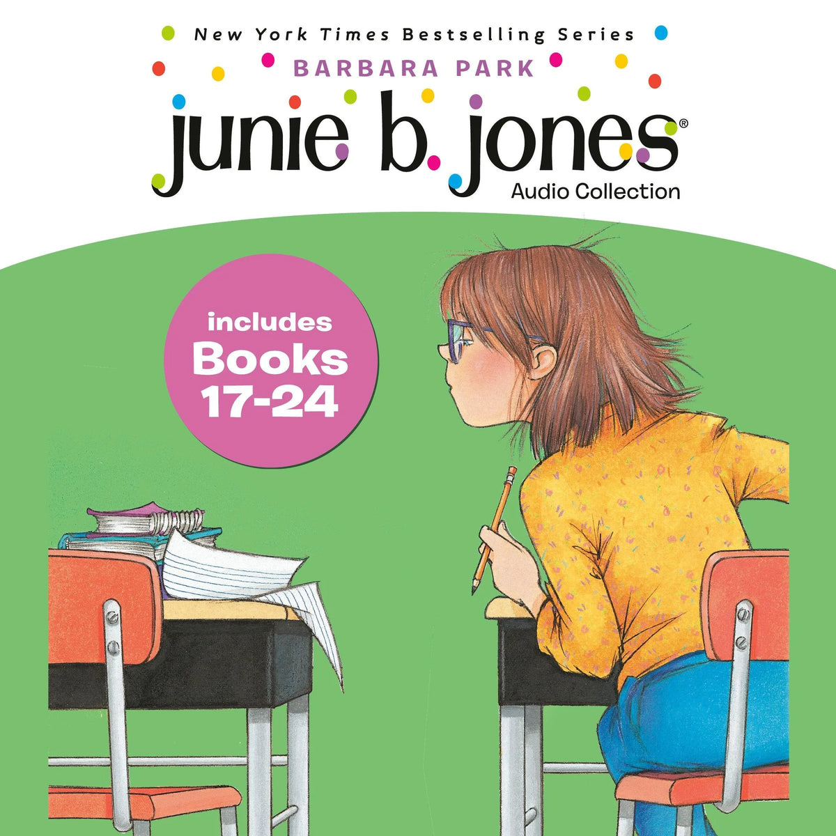 Junie B. Jones Audio Collection: Books 17-24