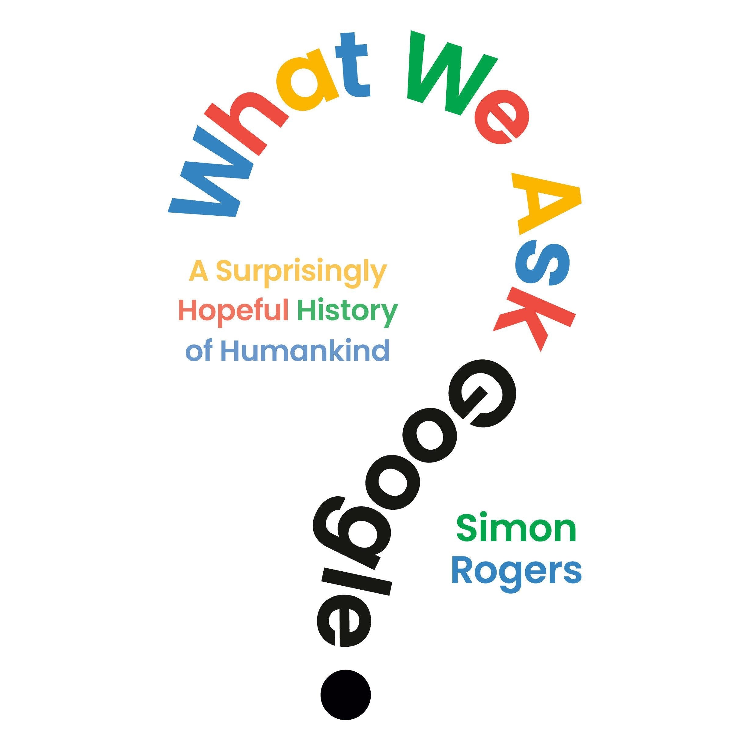 What We Ask Google