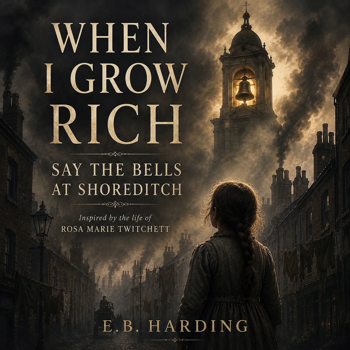 When I grow rich, say the bells at Shoreditch