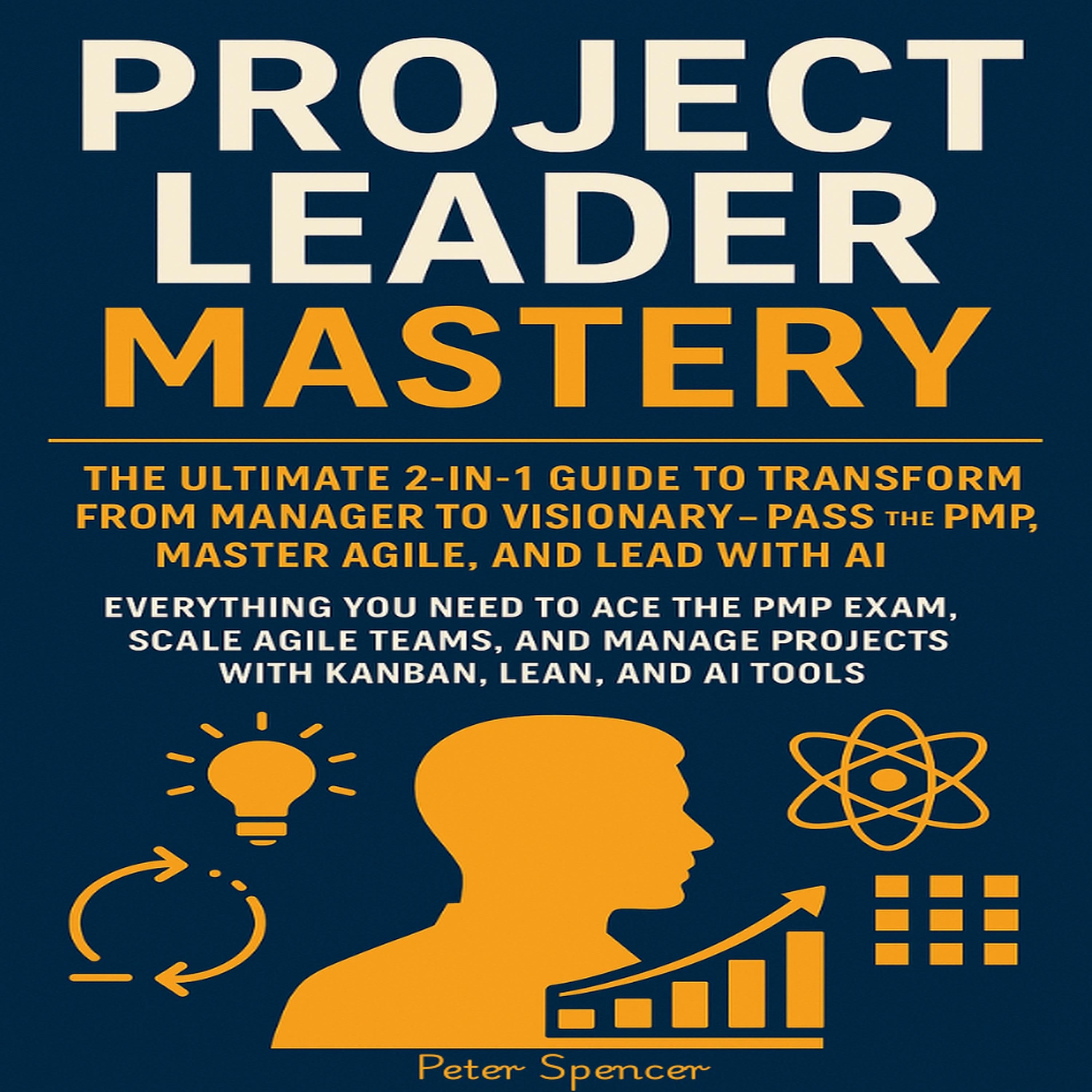 Project Leader Mastery