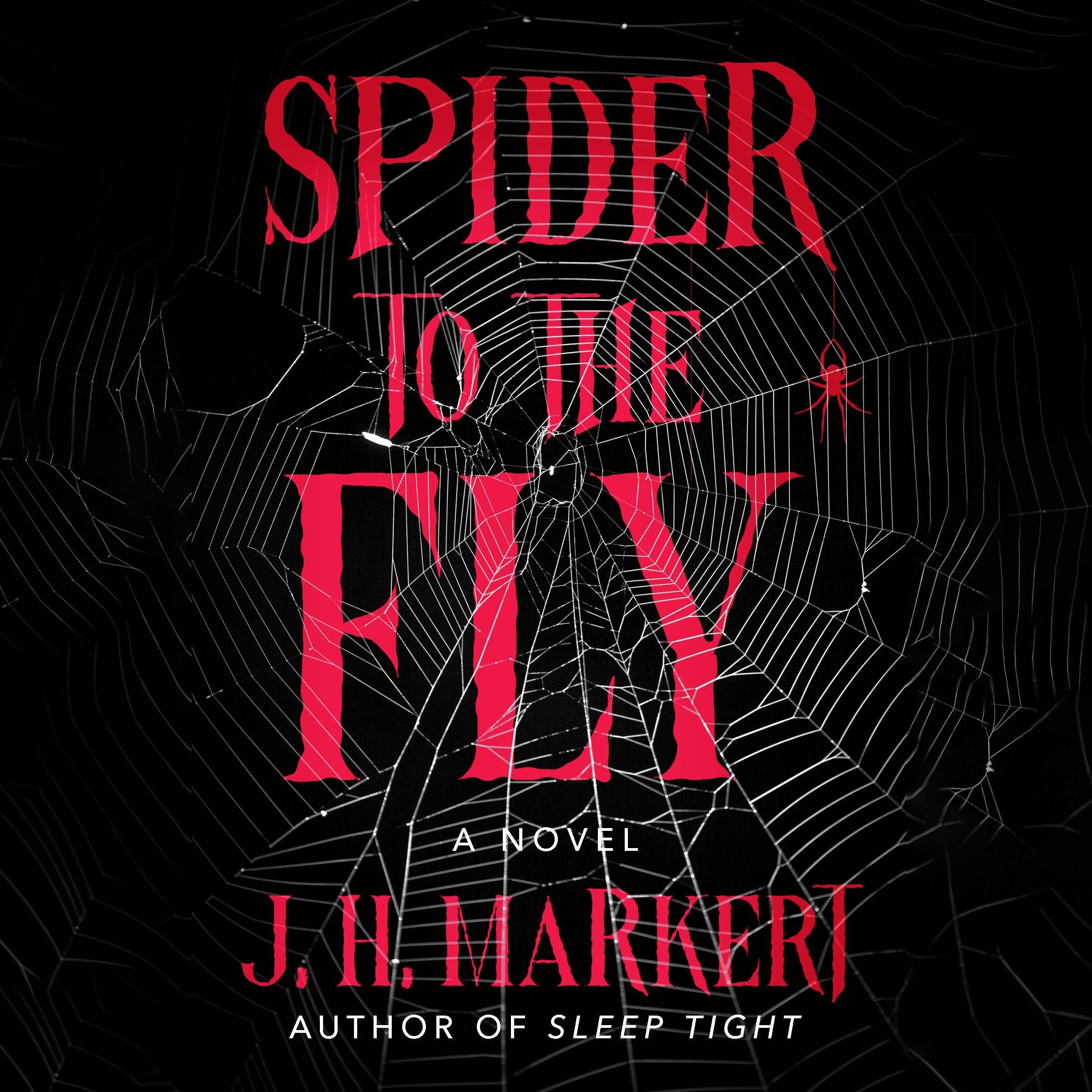 Spider to the Fly