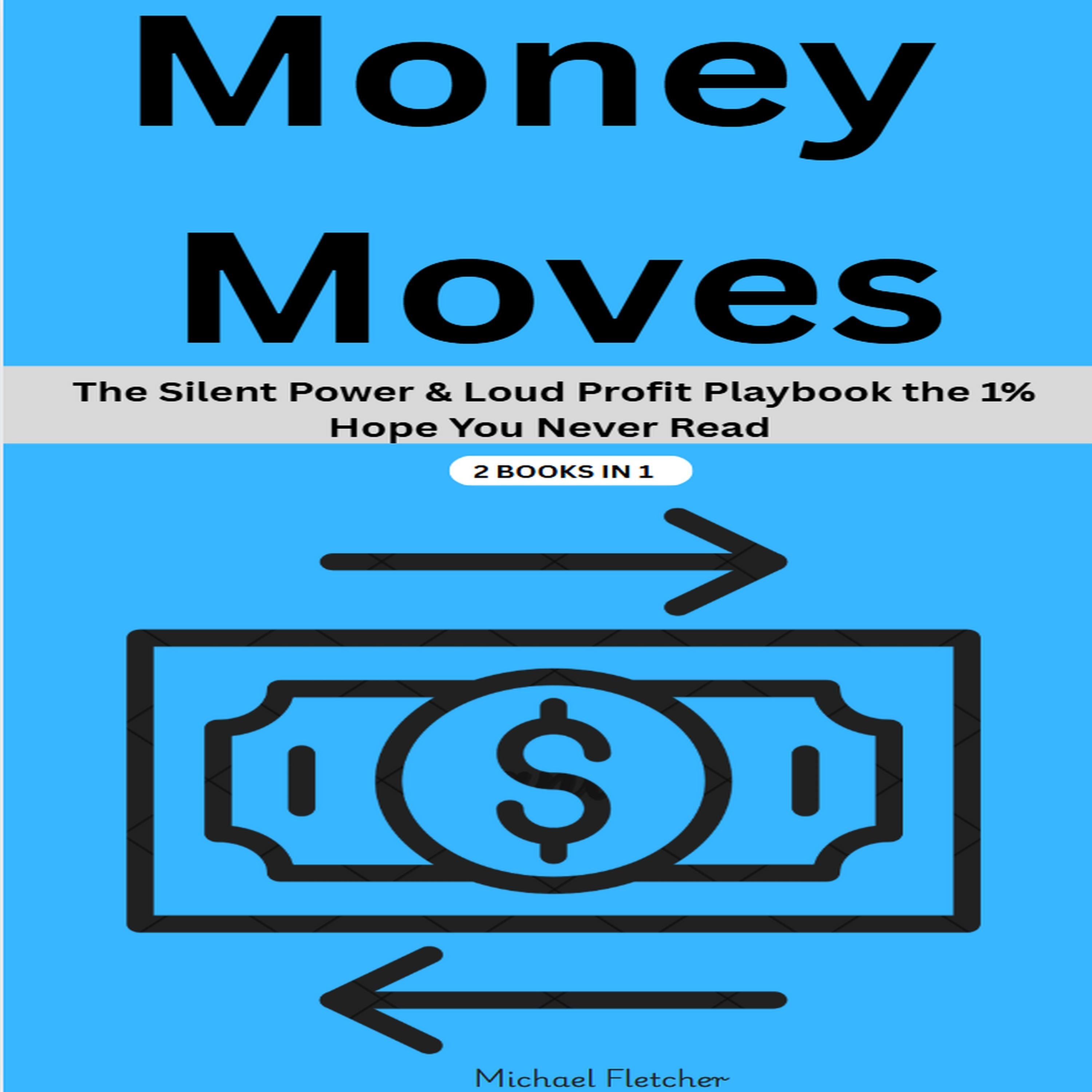 Money Moves