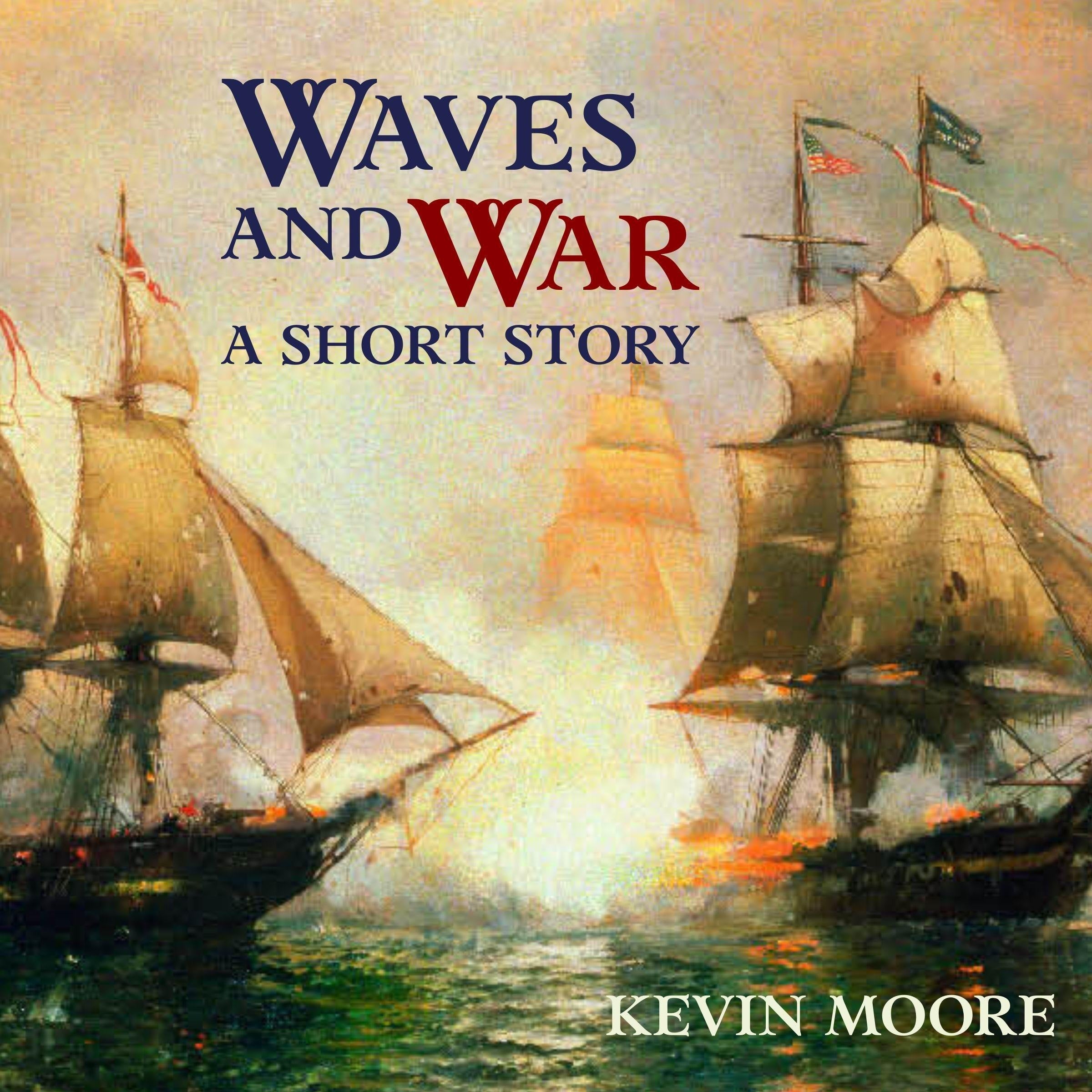 Waves and War
