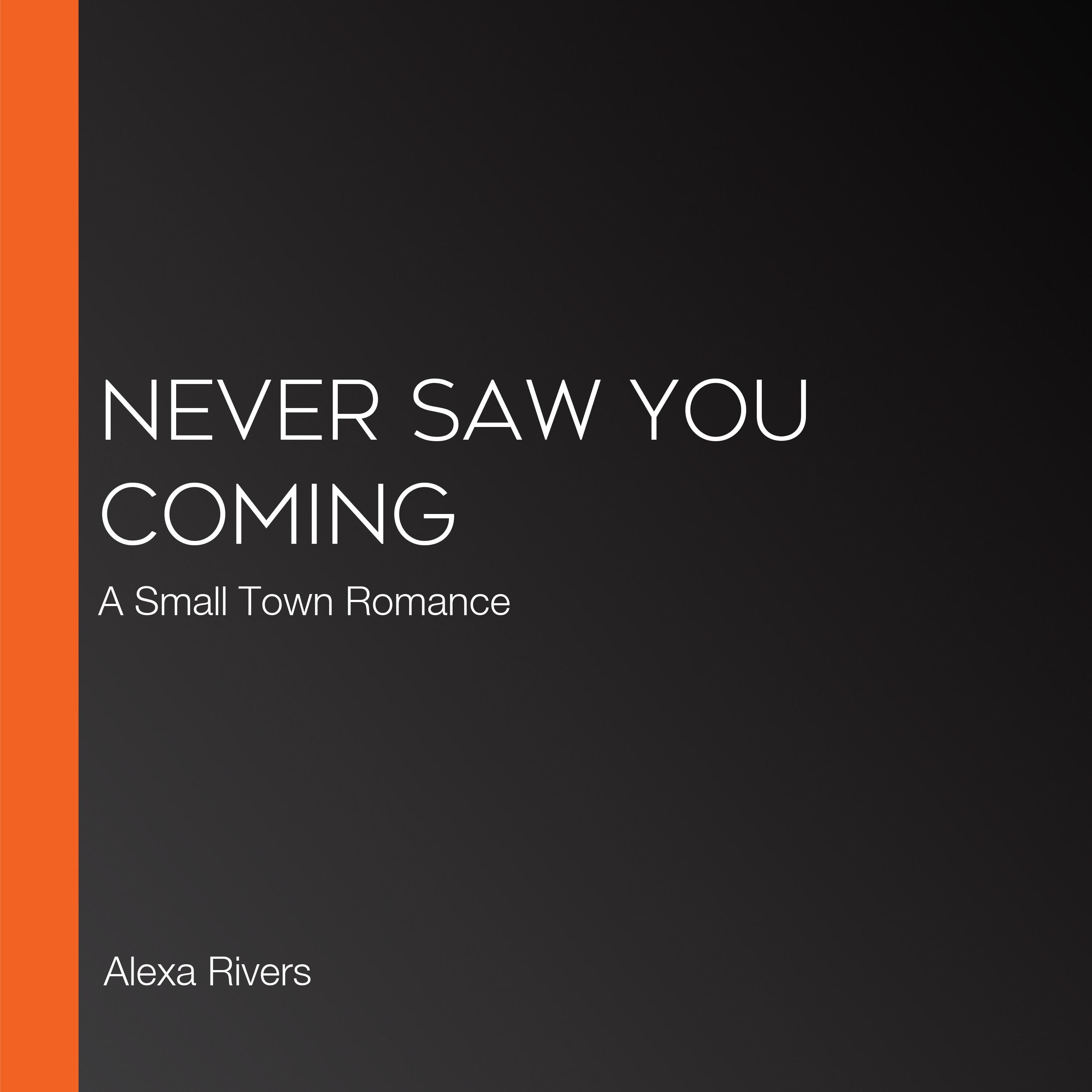 Never Saw You Coming