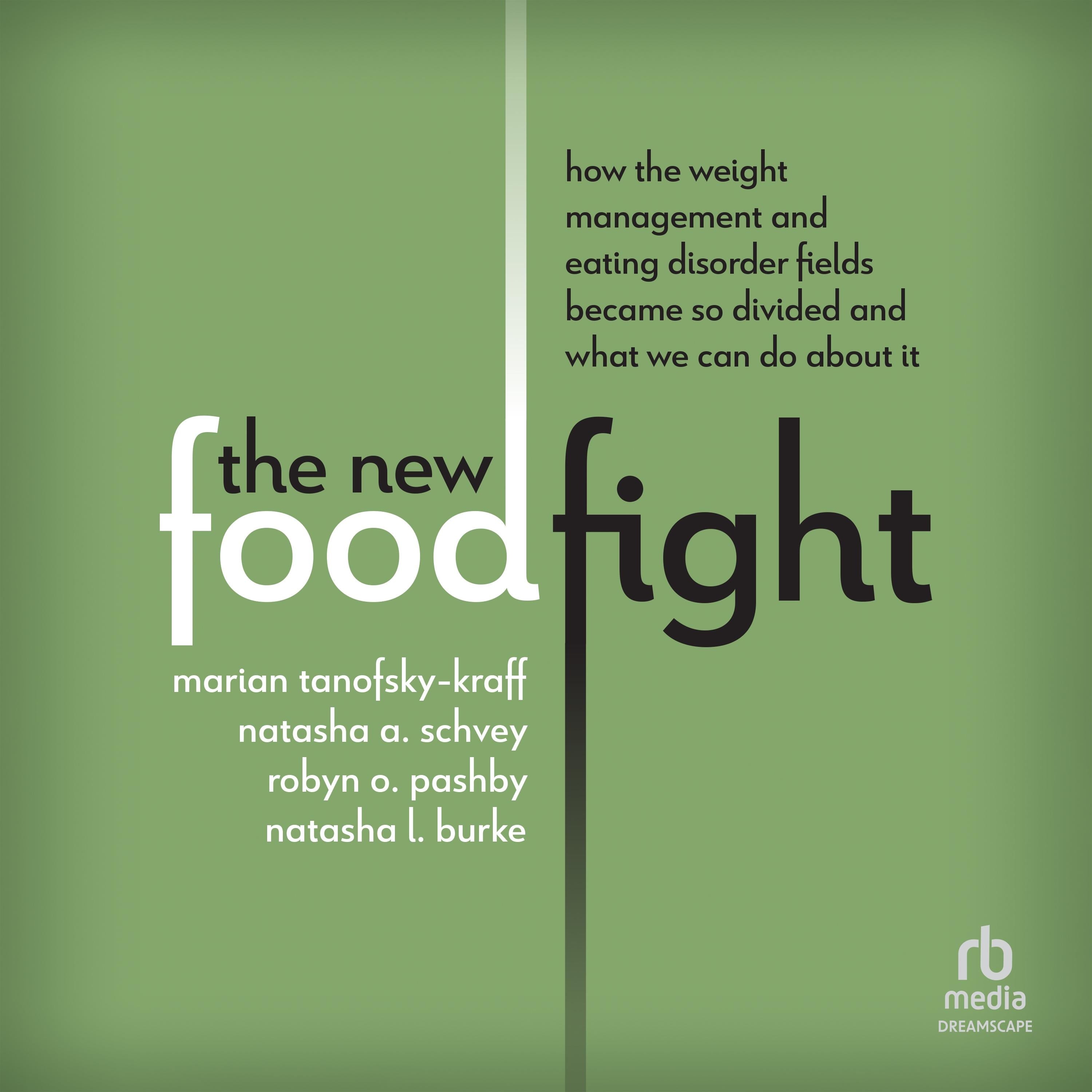 The New Food Fight