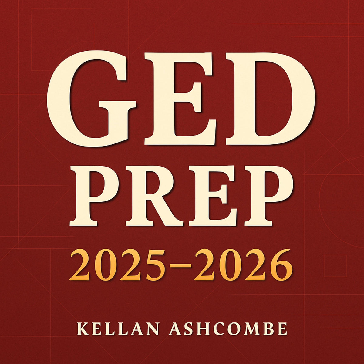 GED Prep 2025-2026
