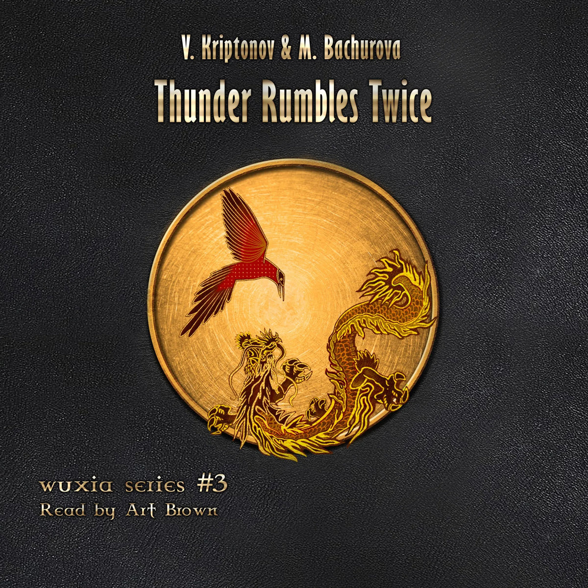 Thunder Rumbles Twice (Wuxia Series Book #3)