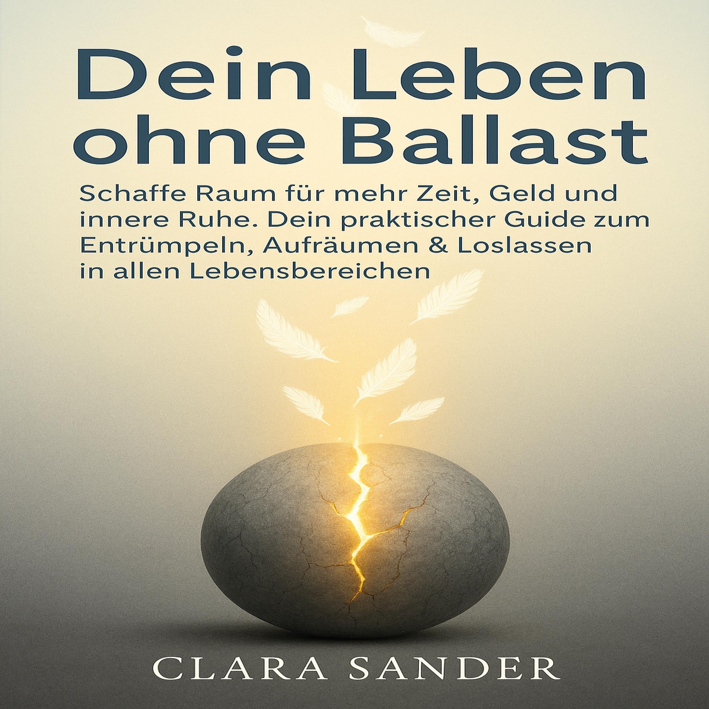 Dein Leben ohne Ballast
