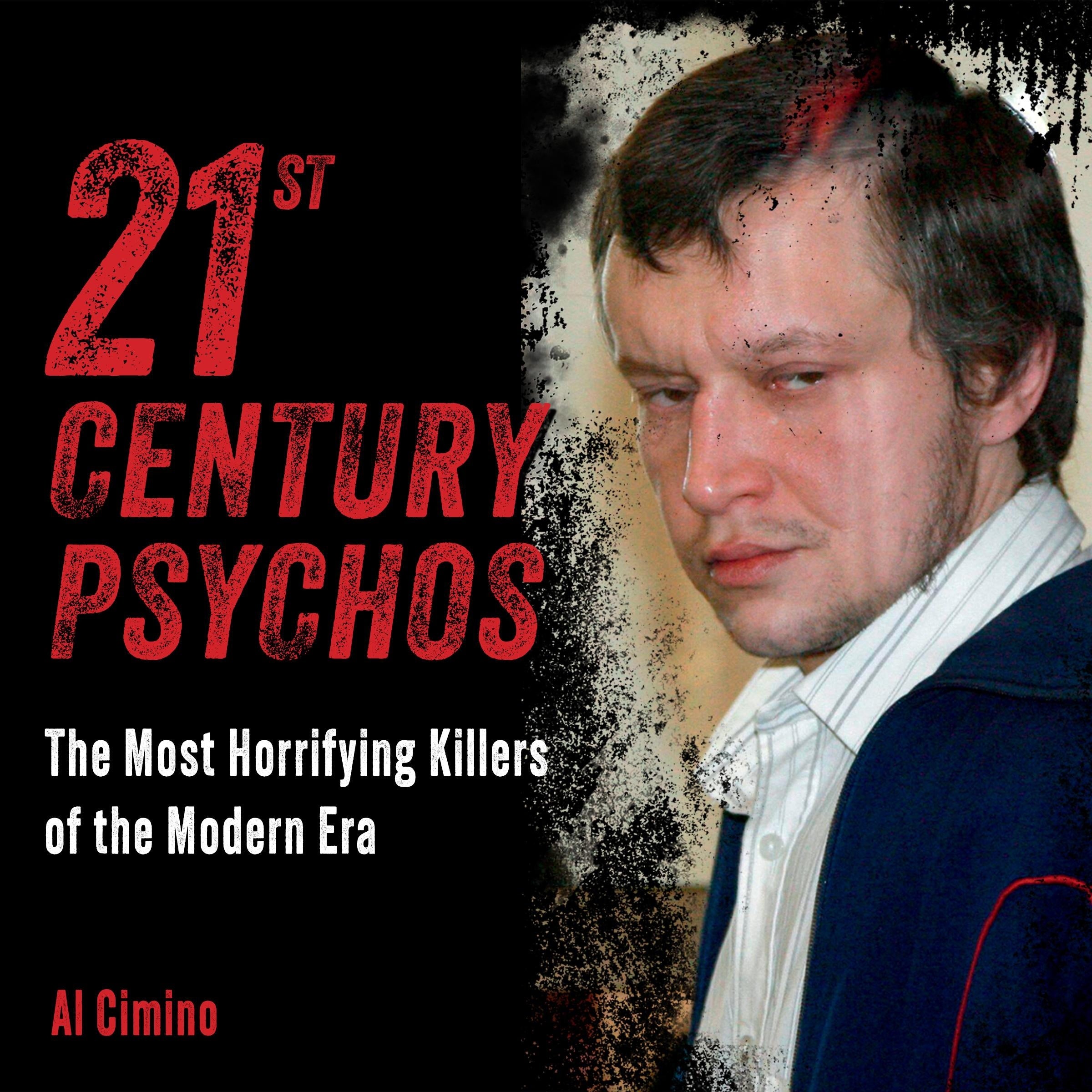 21st Century Psychos