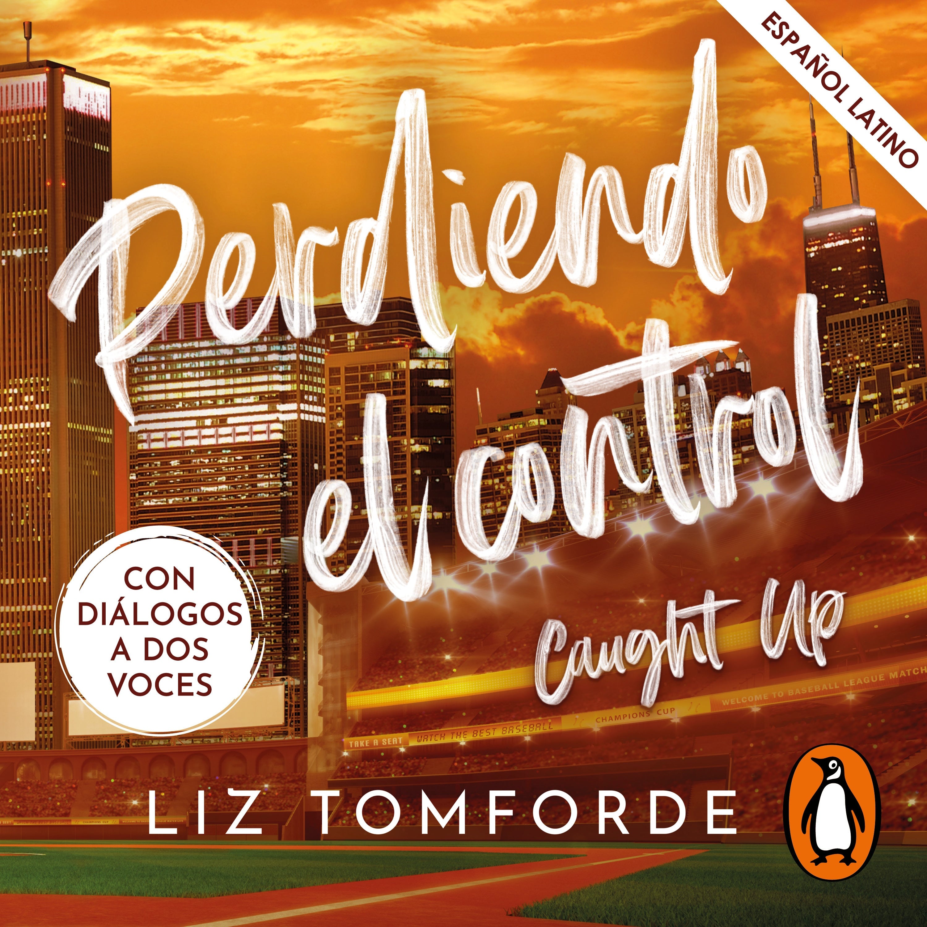 Perdiendo el control (Caught Up) (latino) (Windy City 3)