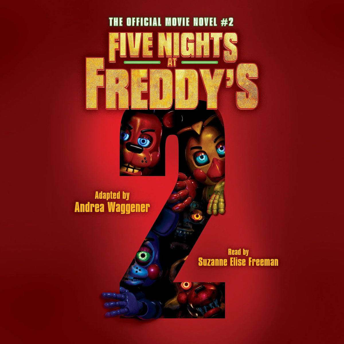 Five Nights at Freddy's #2: The Official Movie Novel