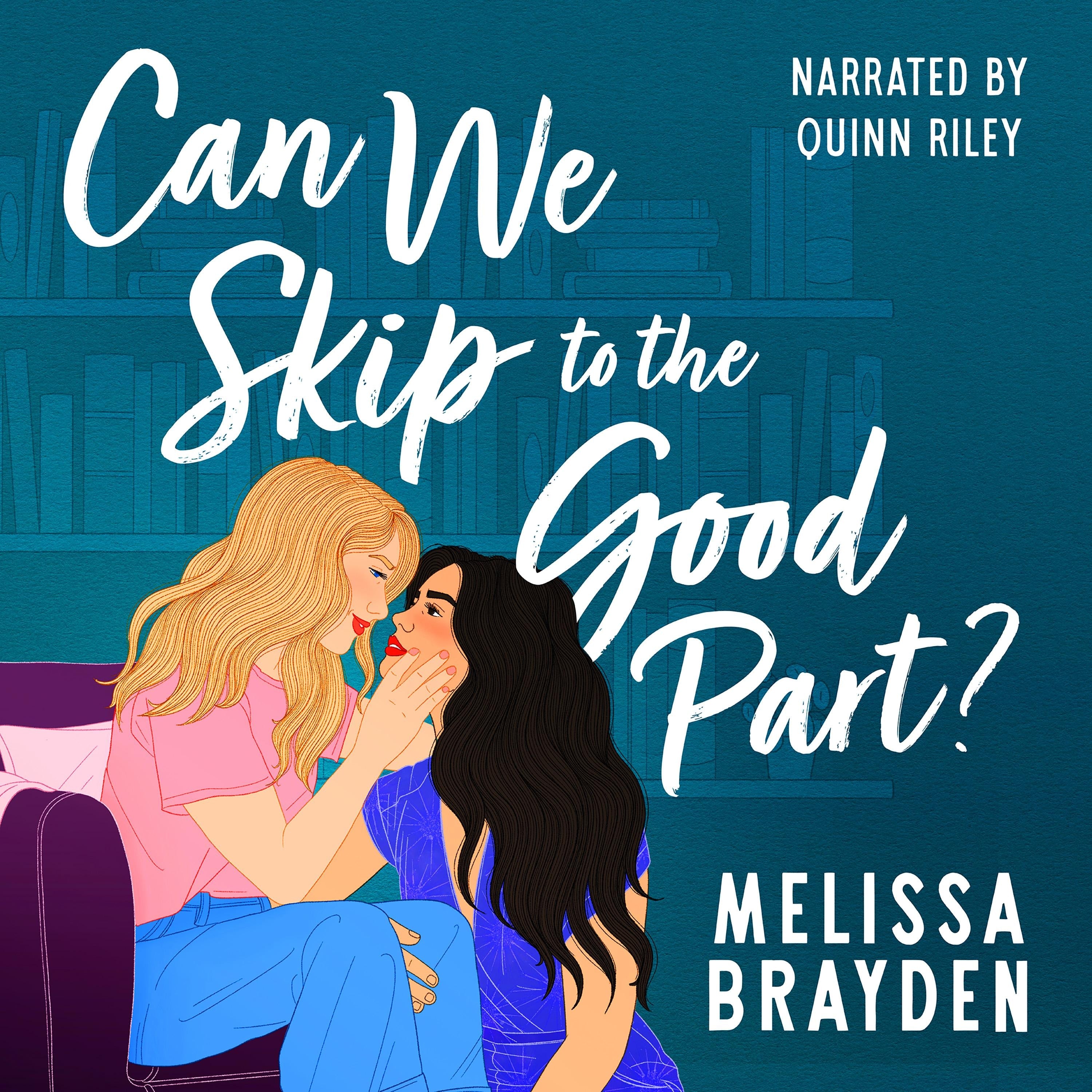 Can We Skip to the Good Part