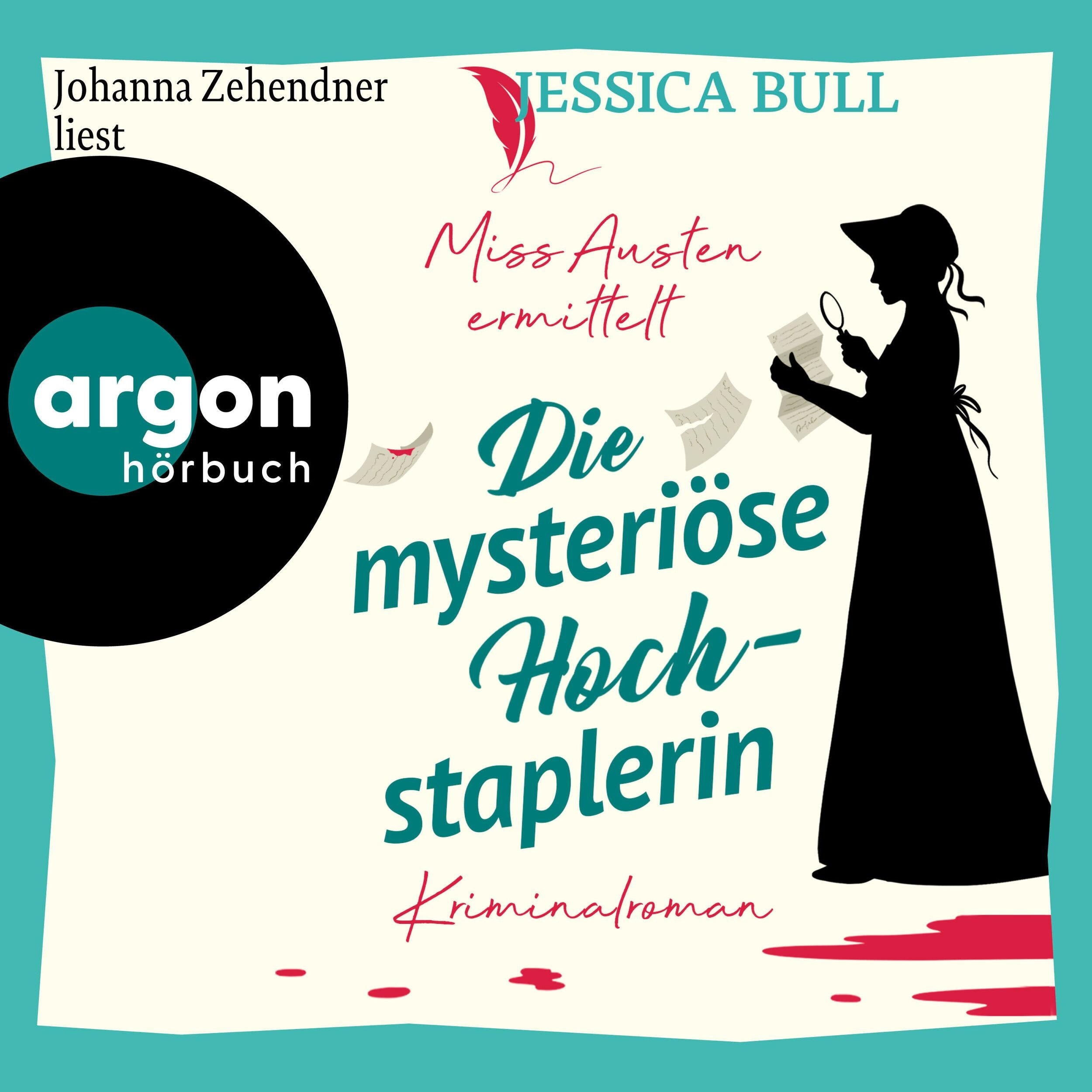 Miss Austen ermittelt. Die mysteriöse Hochstaplerin - Miss Austen, Band 2 (Ungekürzte Lesung)