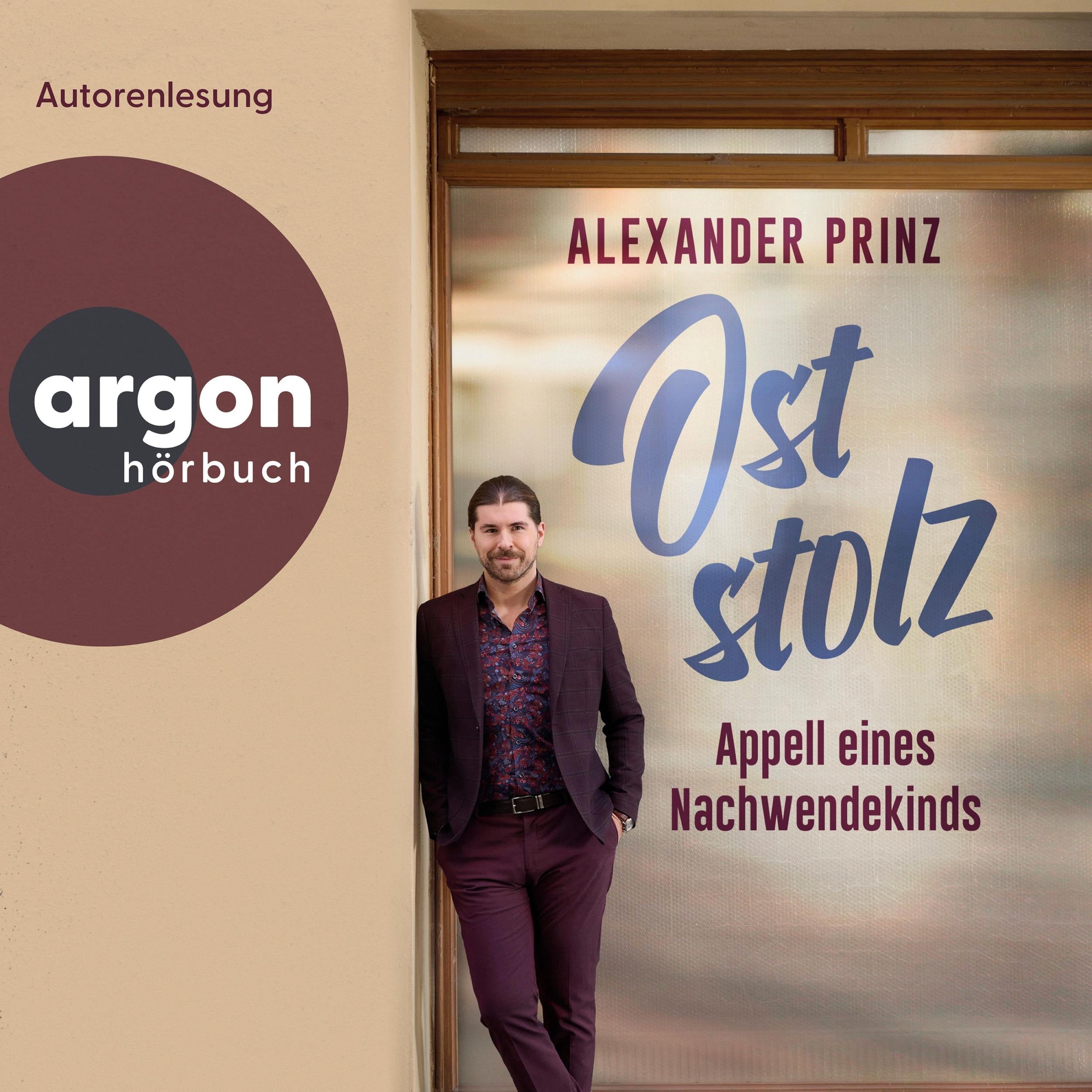 Oststolz - Appell eines Nachwendekindes (Ungekürzte Lesung)