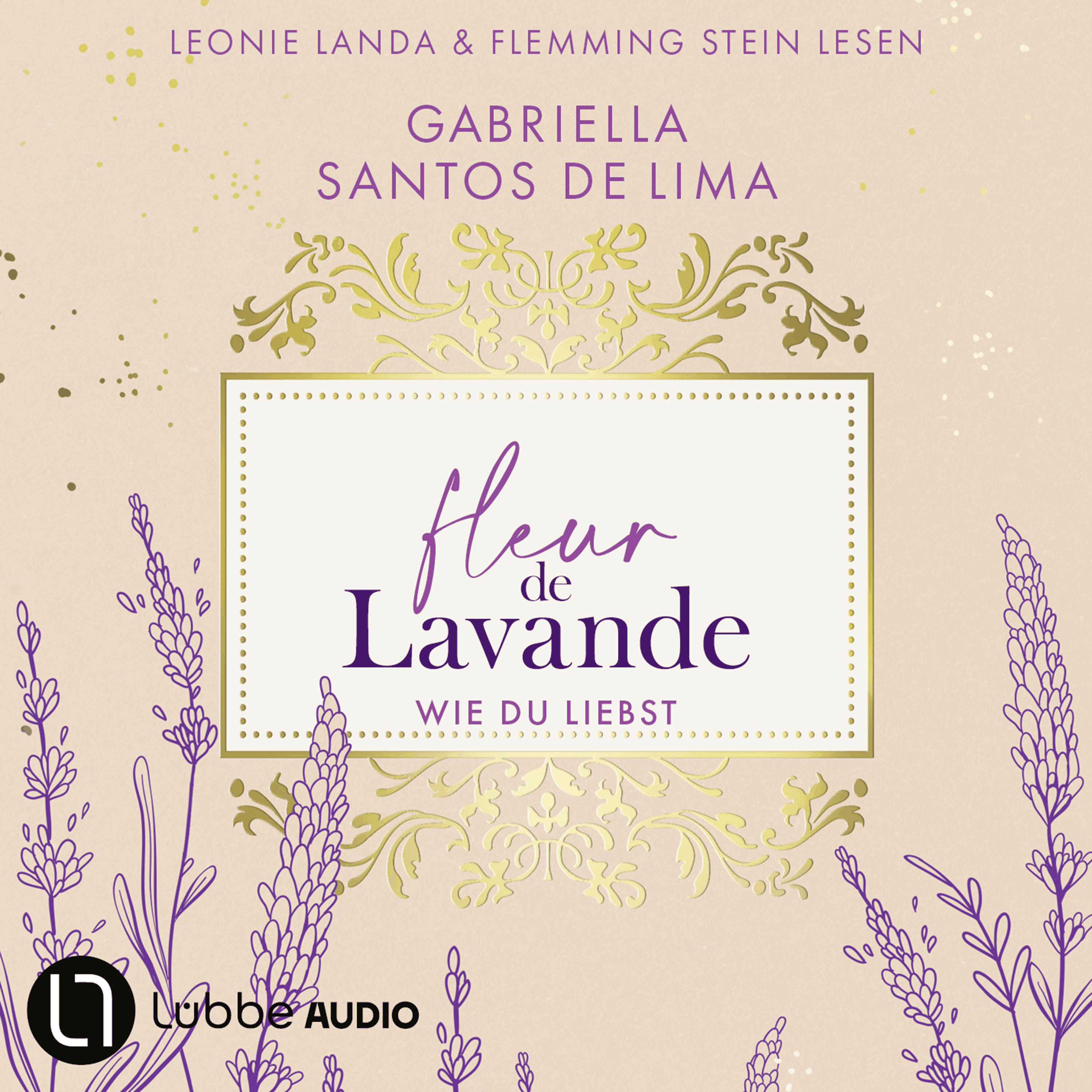 Wie du liebst - Fleur de Lavande, Teil 1