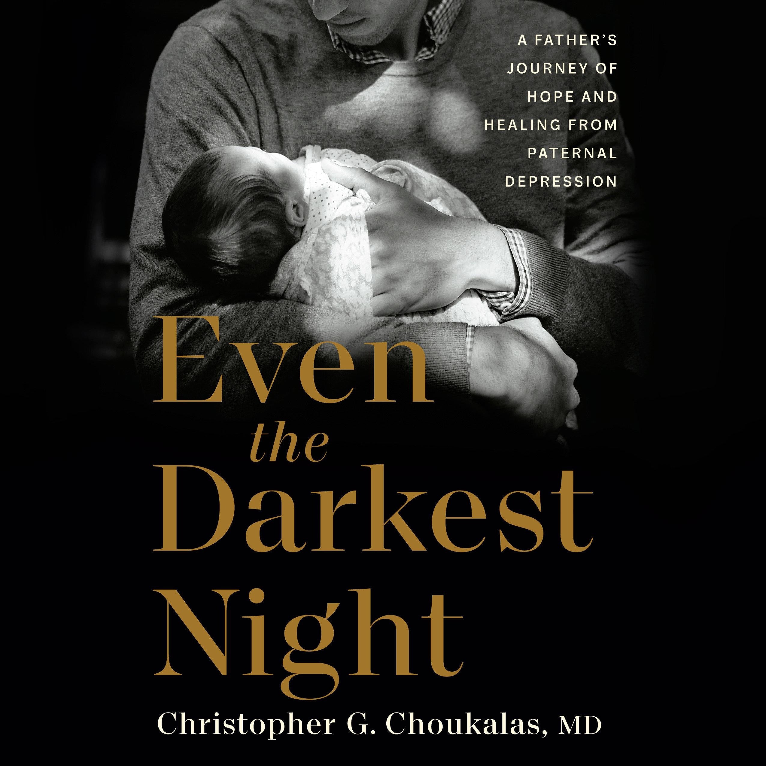 Even the Darkest Night