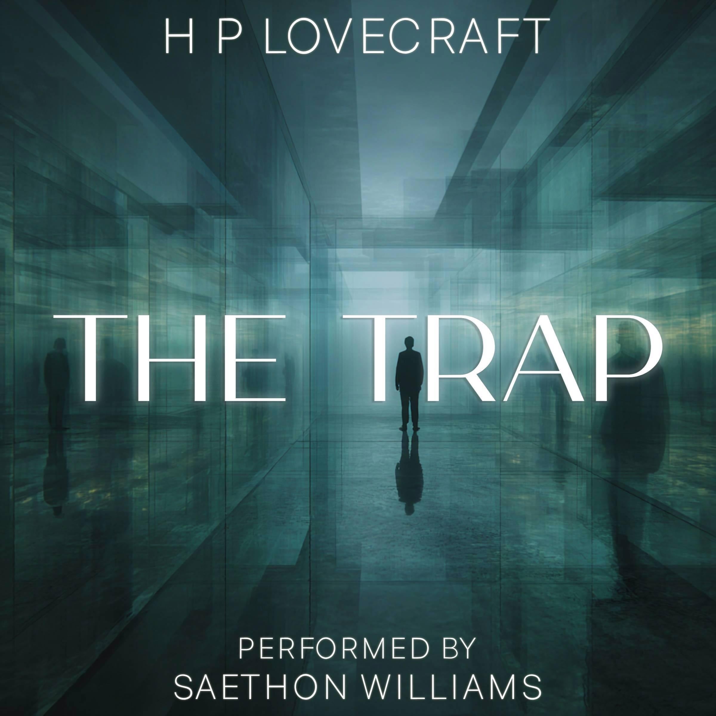 The Trap