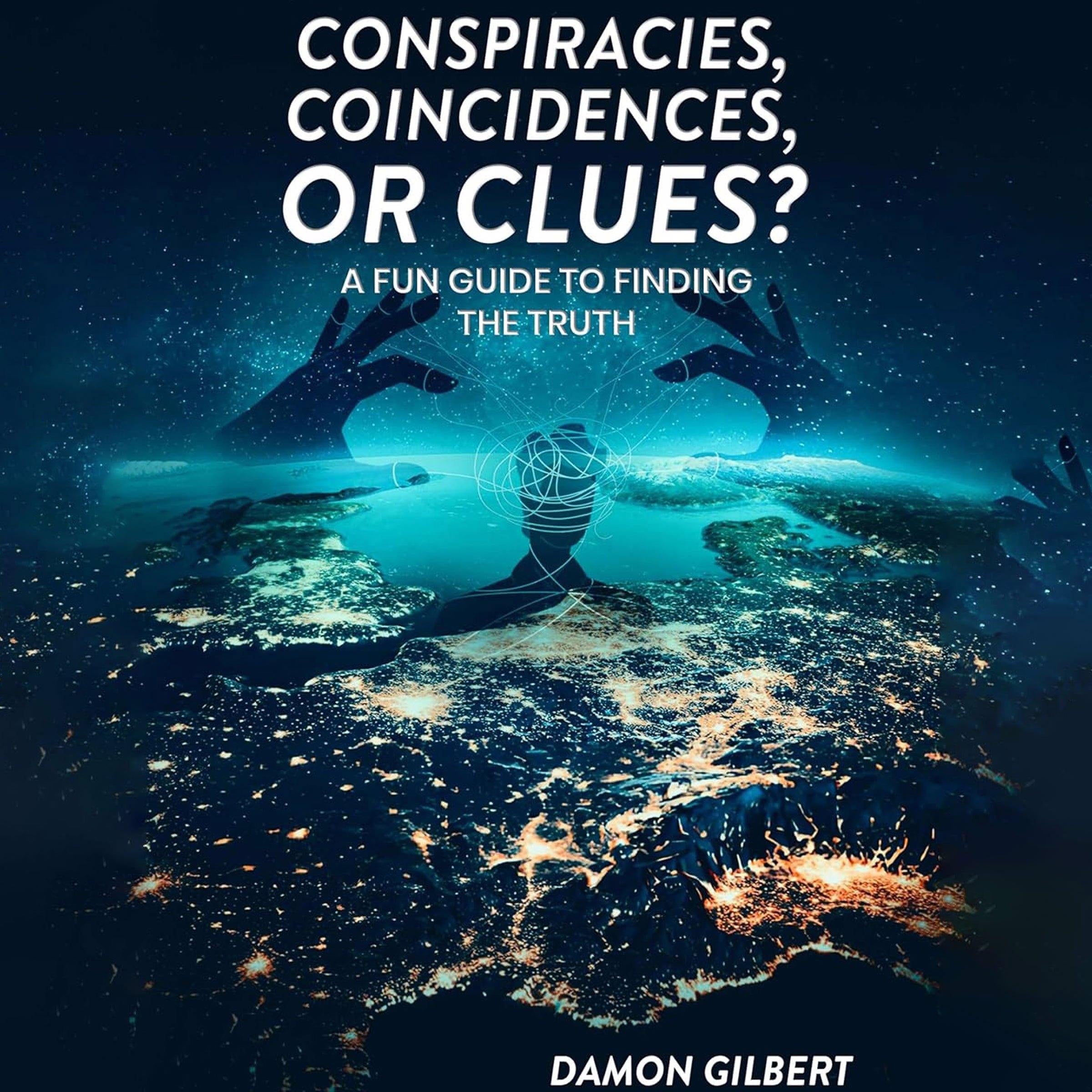 Conspiracies, Coincidences, Or Clues?