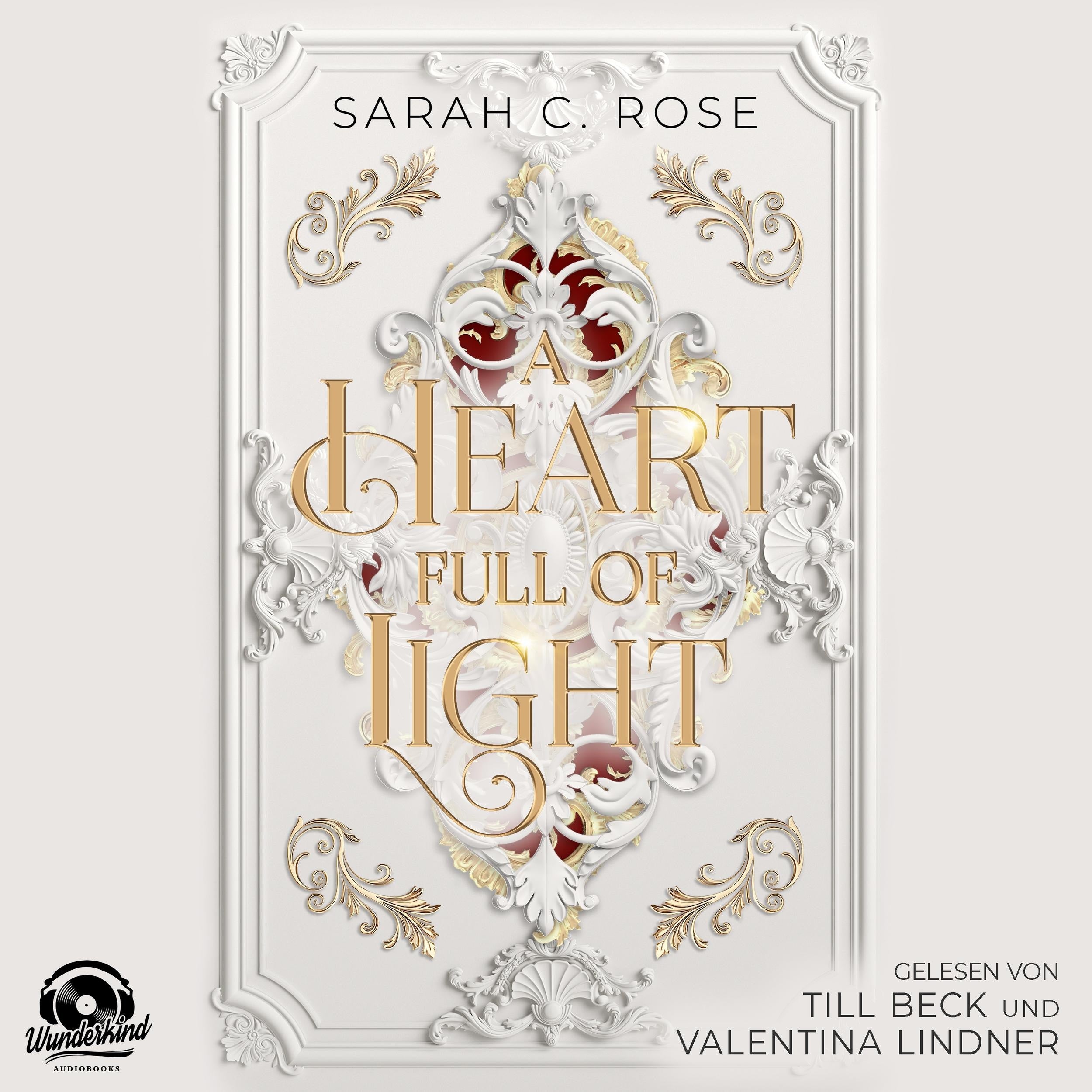 A Heart Full of Light - A Heart Full of Light, Band 1 (Ungekürzt)