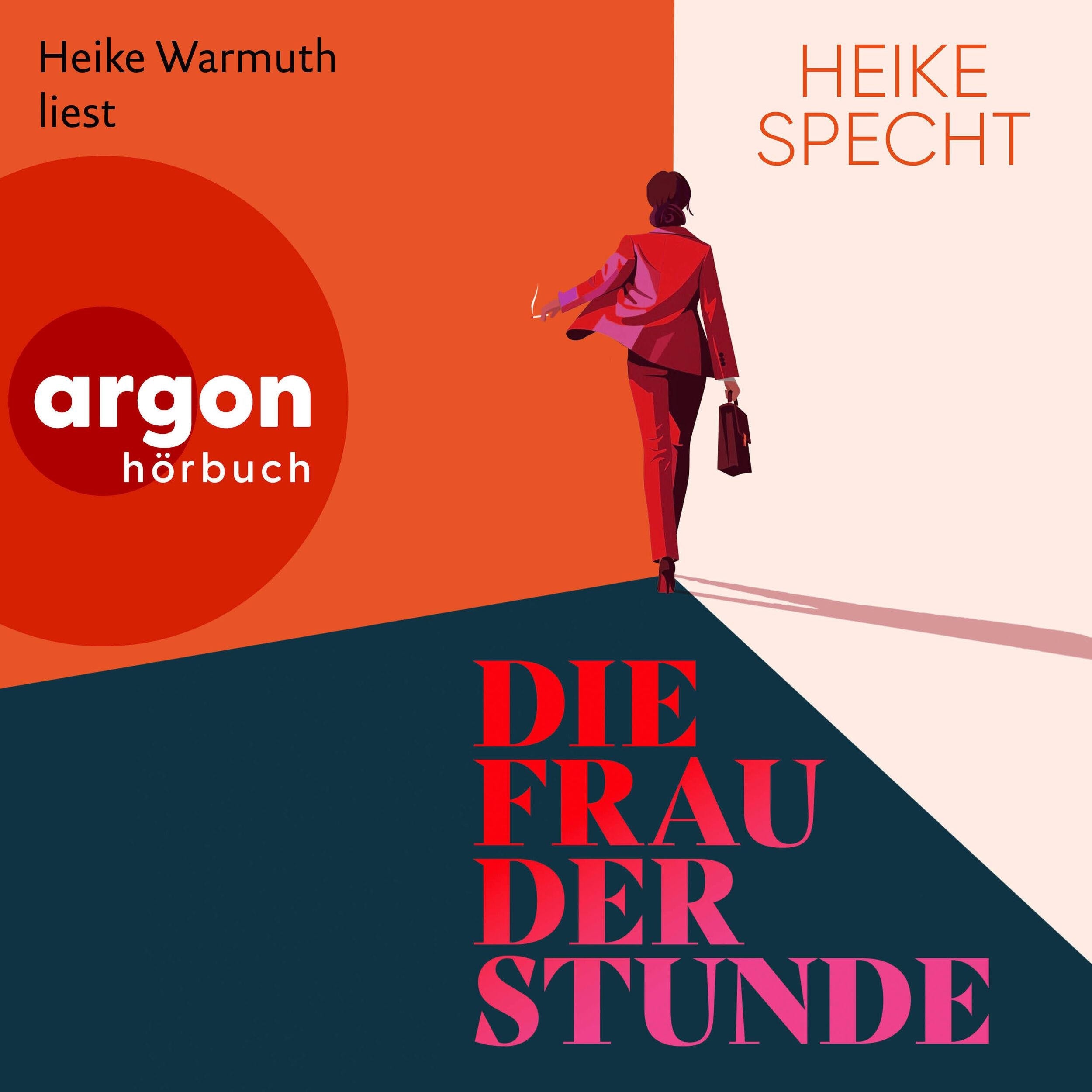Die Frau der Stunde (Ungekürzte Lesung)