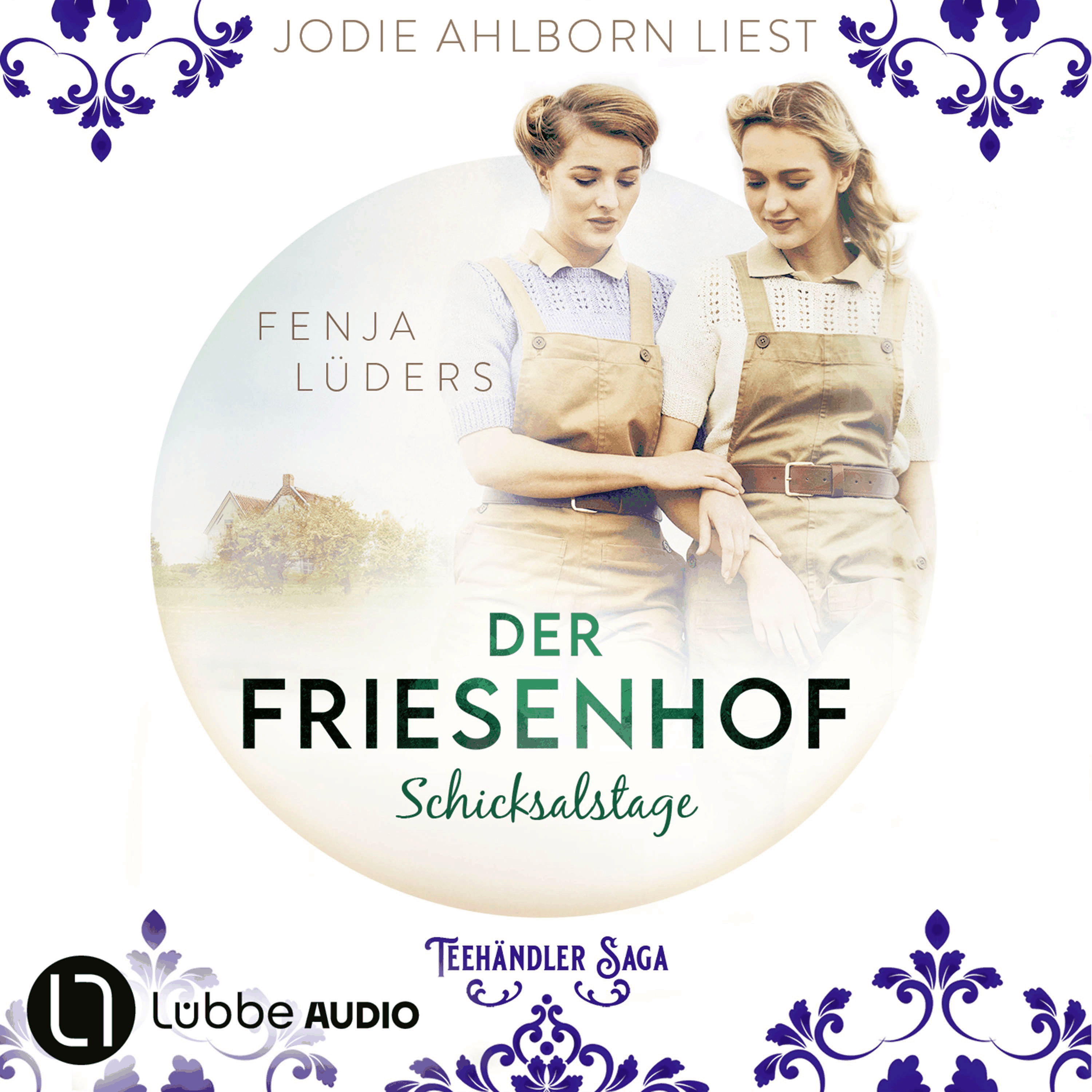 Der Friesenhof - Schicksalstage - Die Teehändler-Saga, Teil 2