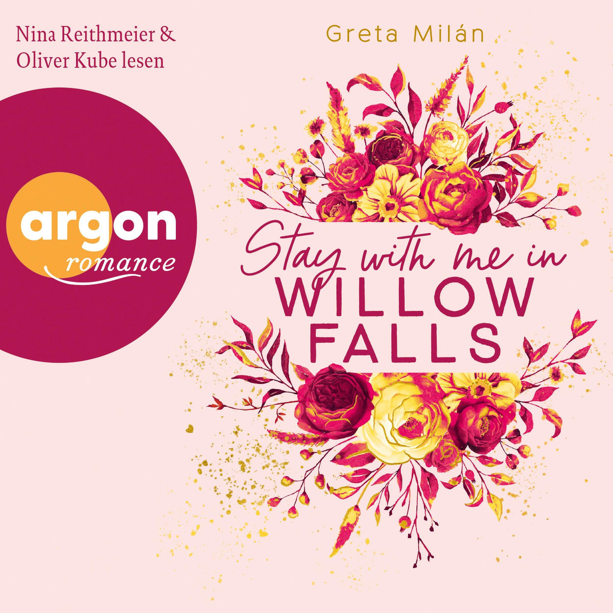 Stay with Me in Willow Falls - Willow-Falls-Reihe, Band 2 (Ungekürzte Lesung)