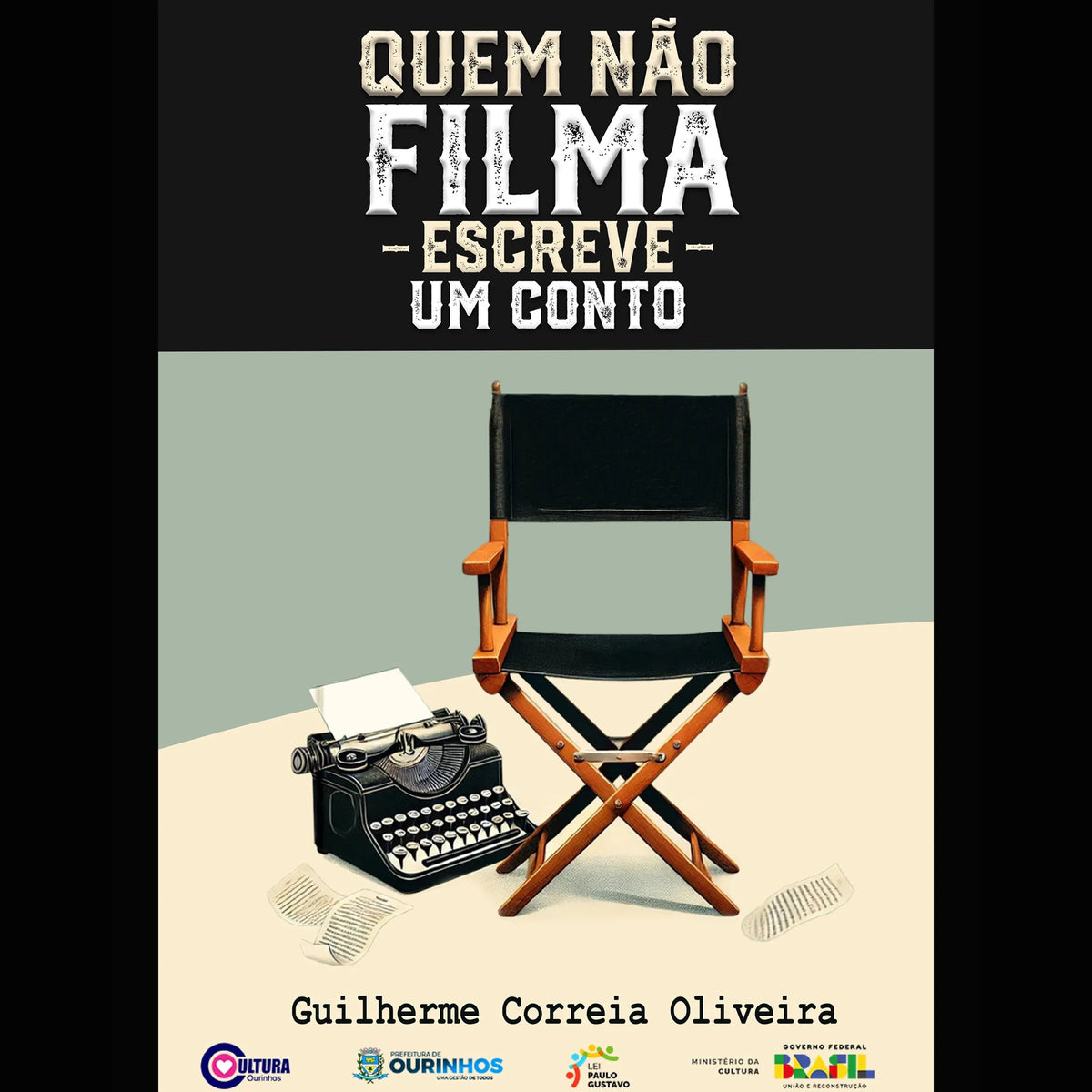 Quem Não Filma Escreve um Conto