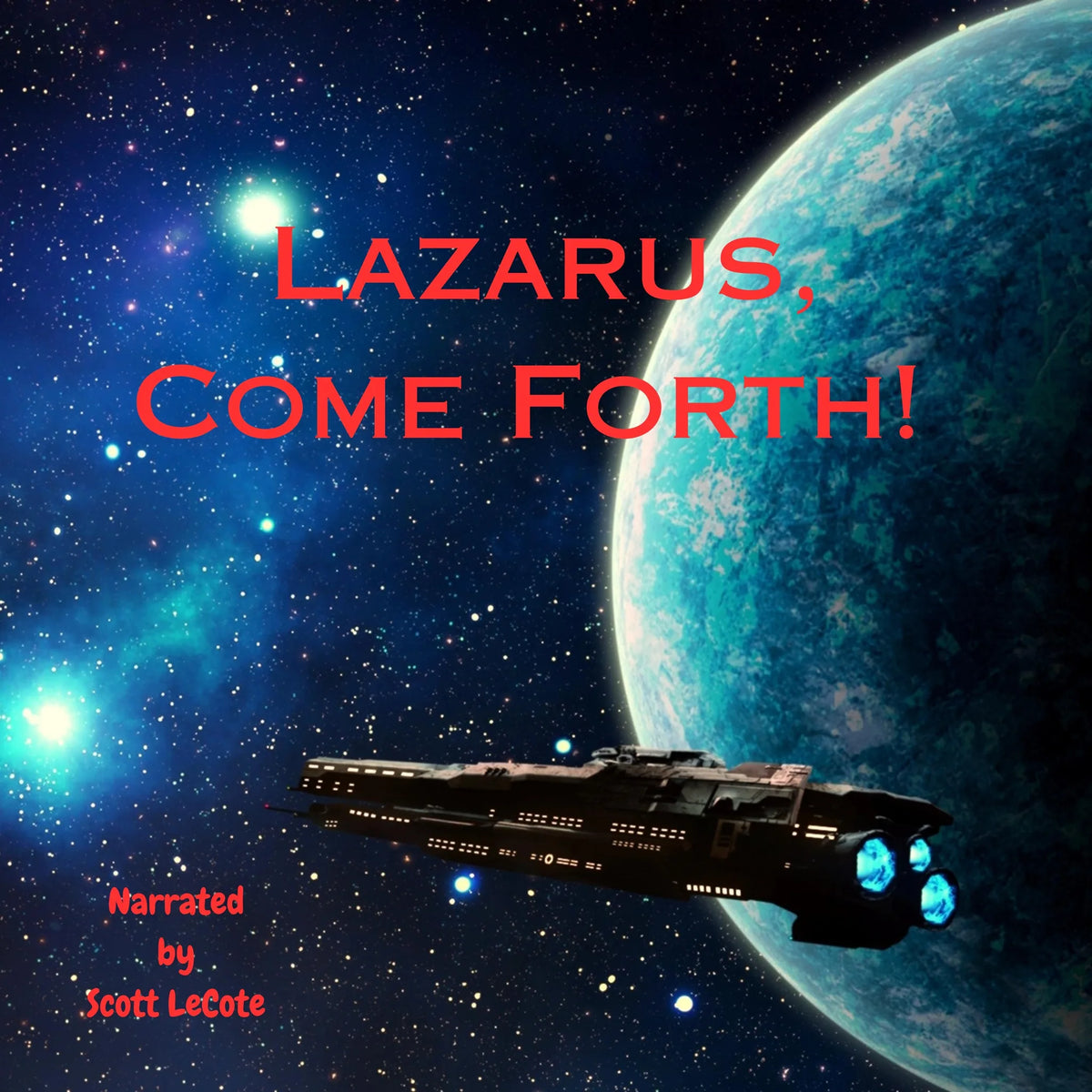 Lazarus, Come Forth!