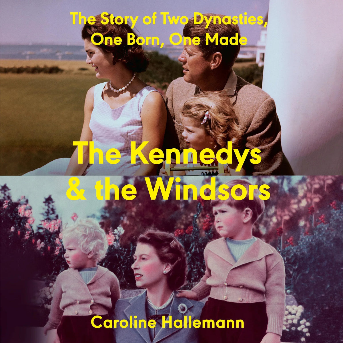 The Kennedys and the Windsors